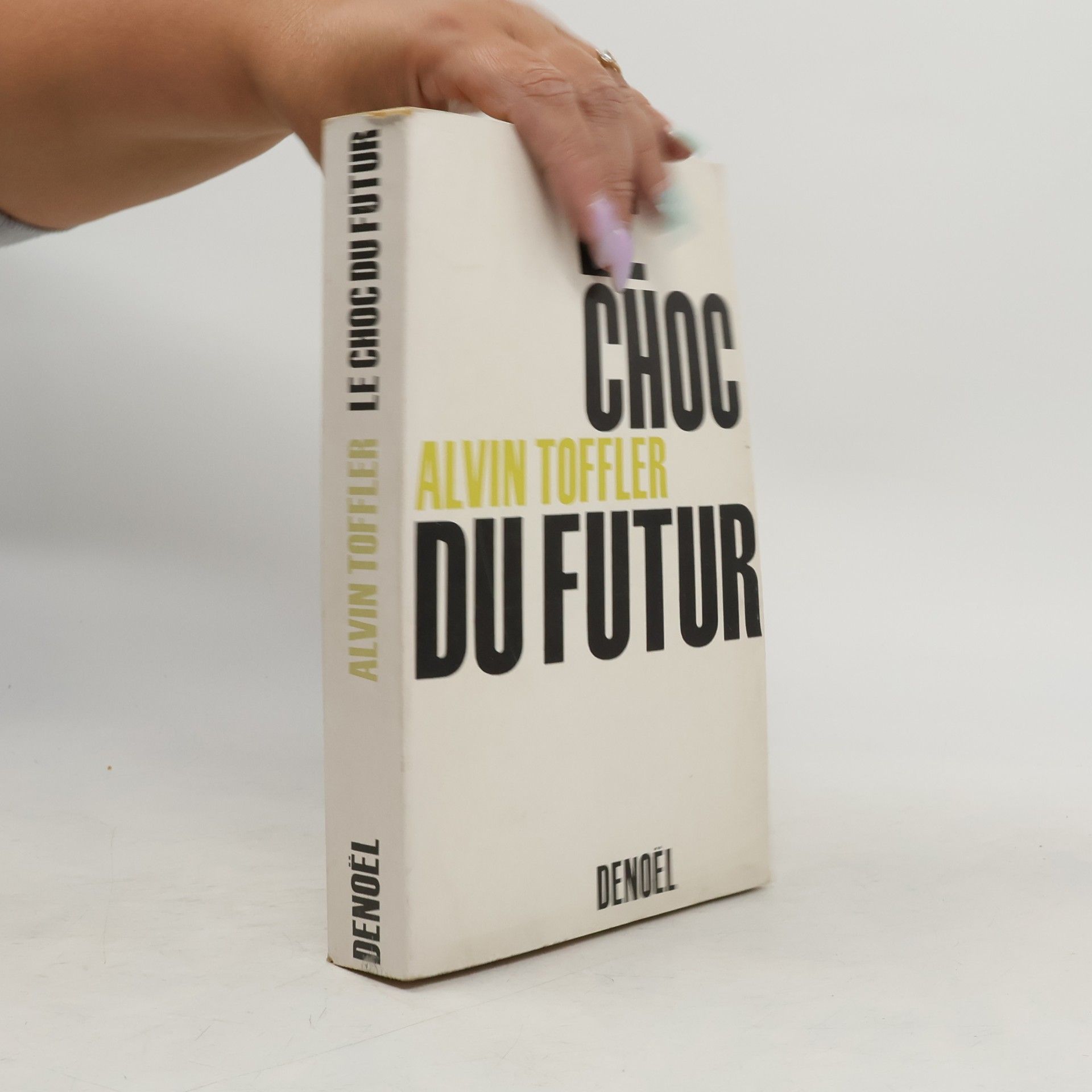 Alvin Toffler Le Choc du futur