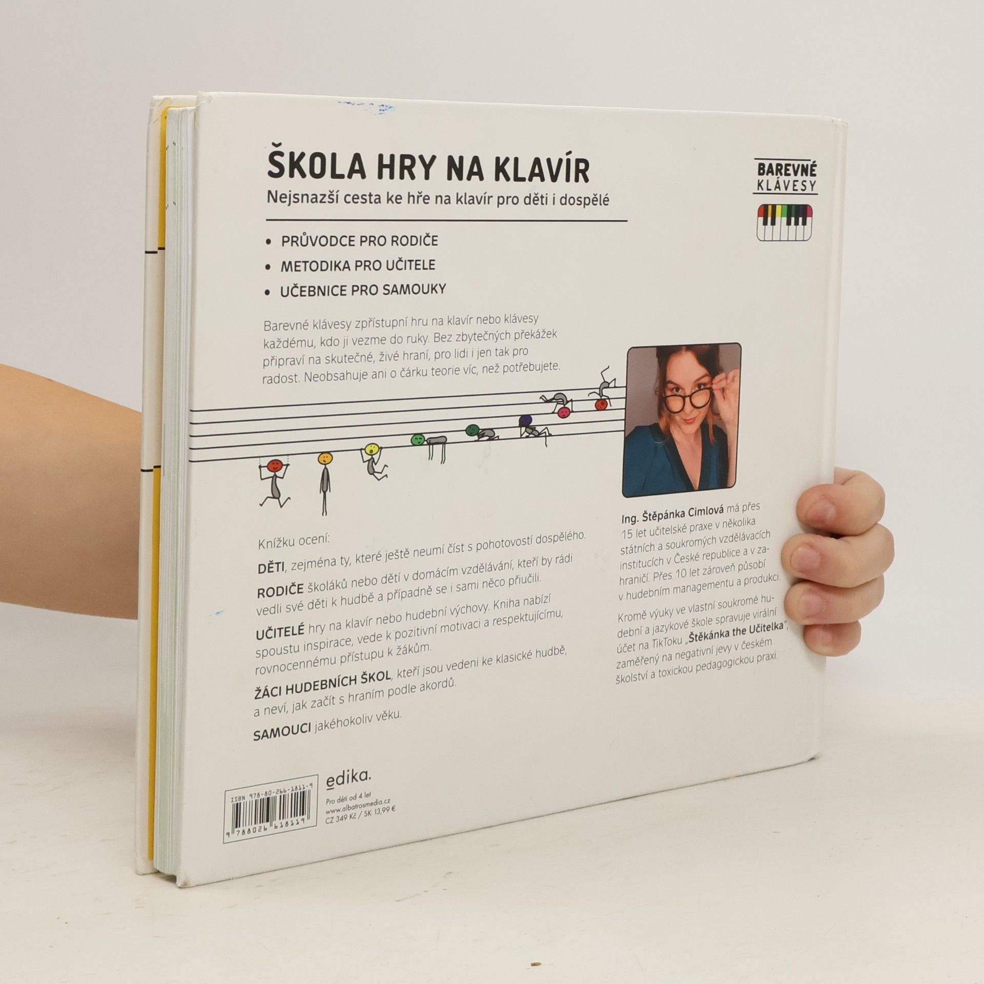 Štěpánka Cimlová Škola hry na klavír : nejsnazší cesta ke hře na klavír pro děti i dospělé