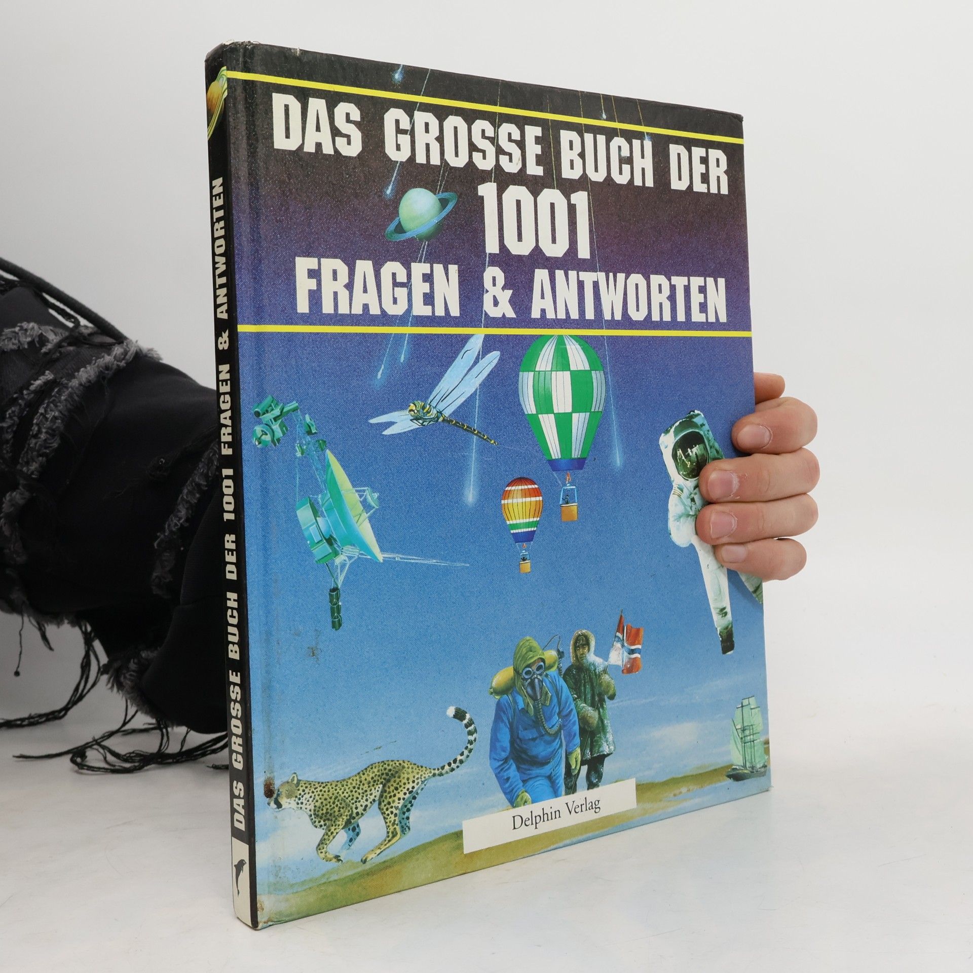 Das grosse Buch der 1001 Fragen und Antworten