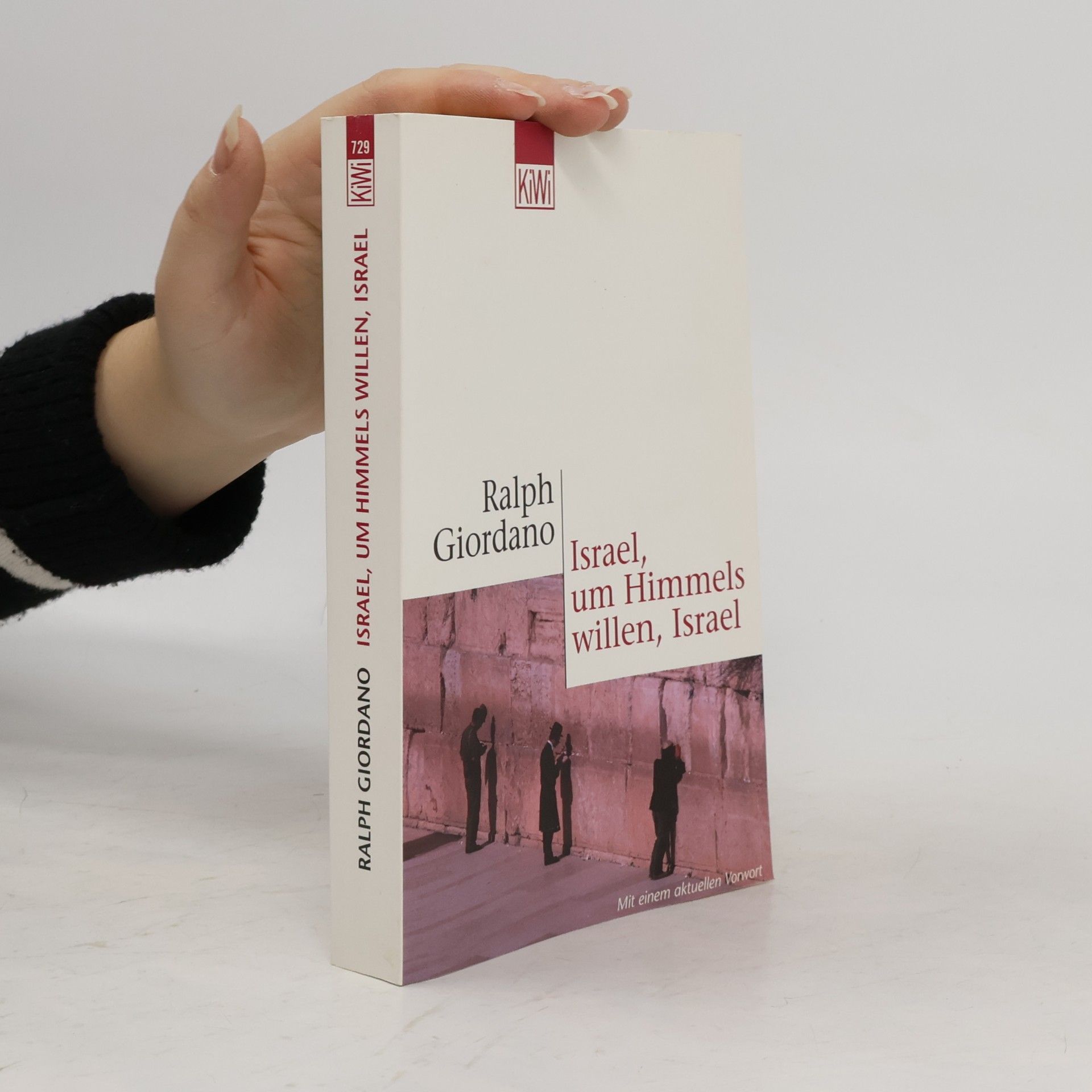 Ralph Giordano Israel, um Himmels willen, Israel