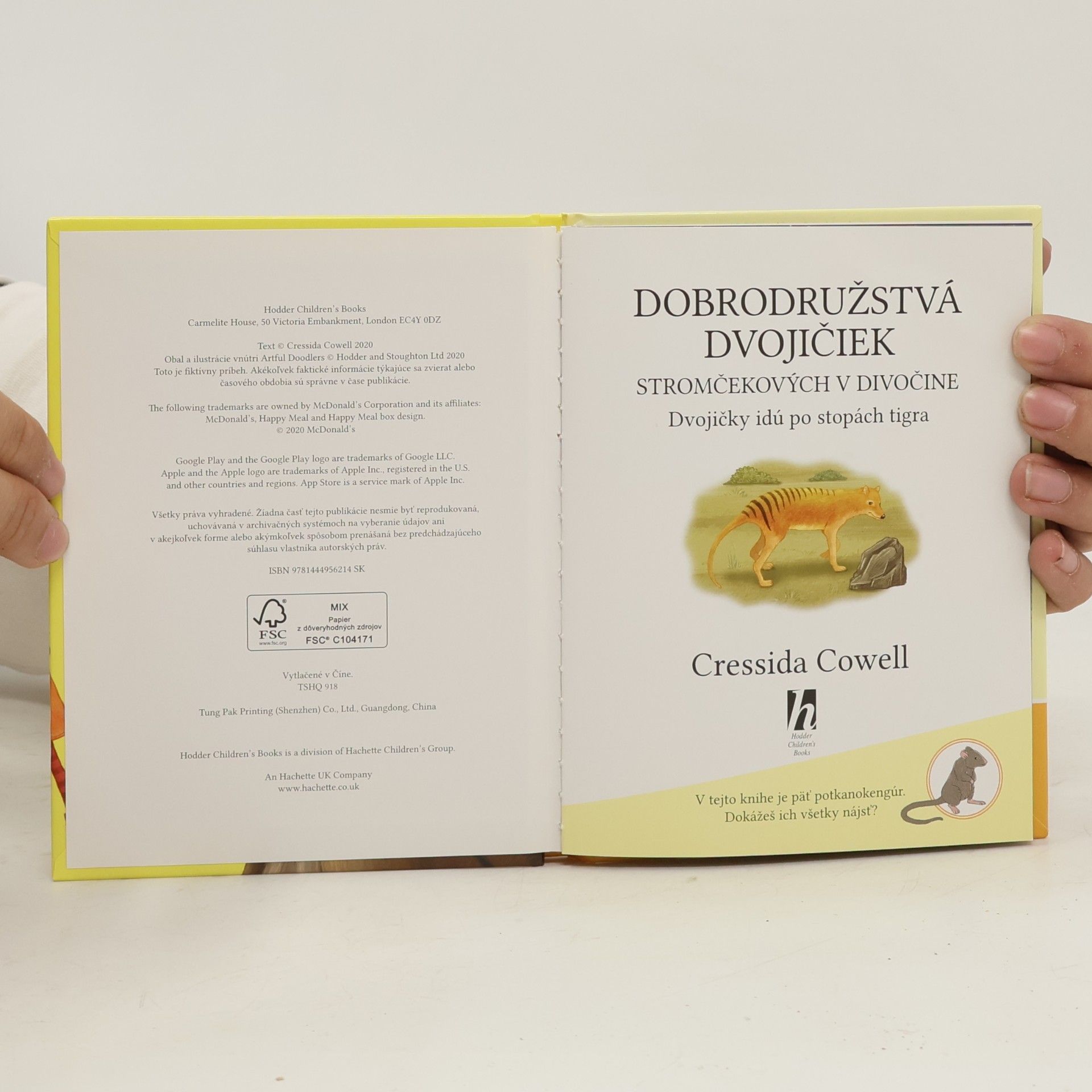 Cressida Cowell Dobrodružstvá dvojičiek stromčekových v divočině. Dvojičky idú po stopách tigra