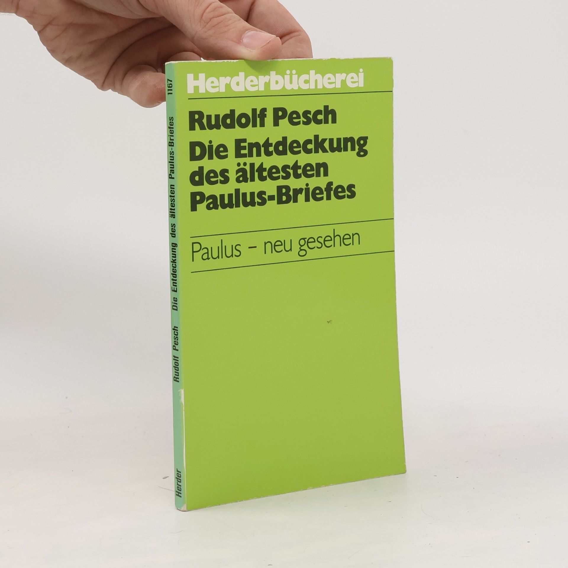 Die Entdeckung des ältesten Paulus-Briefes
