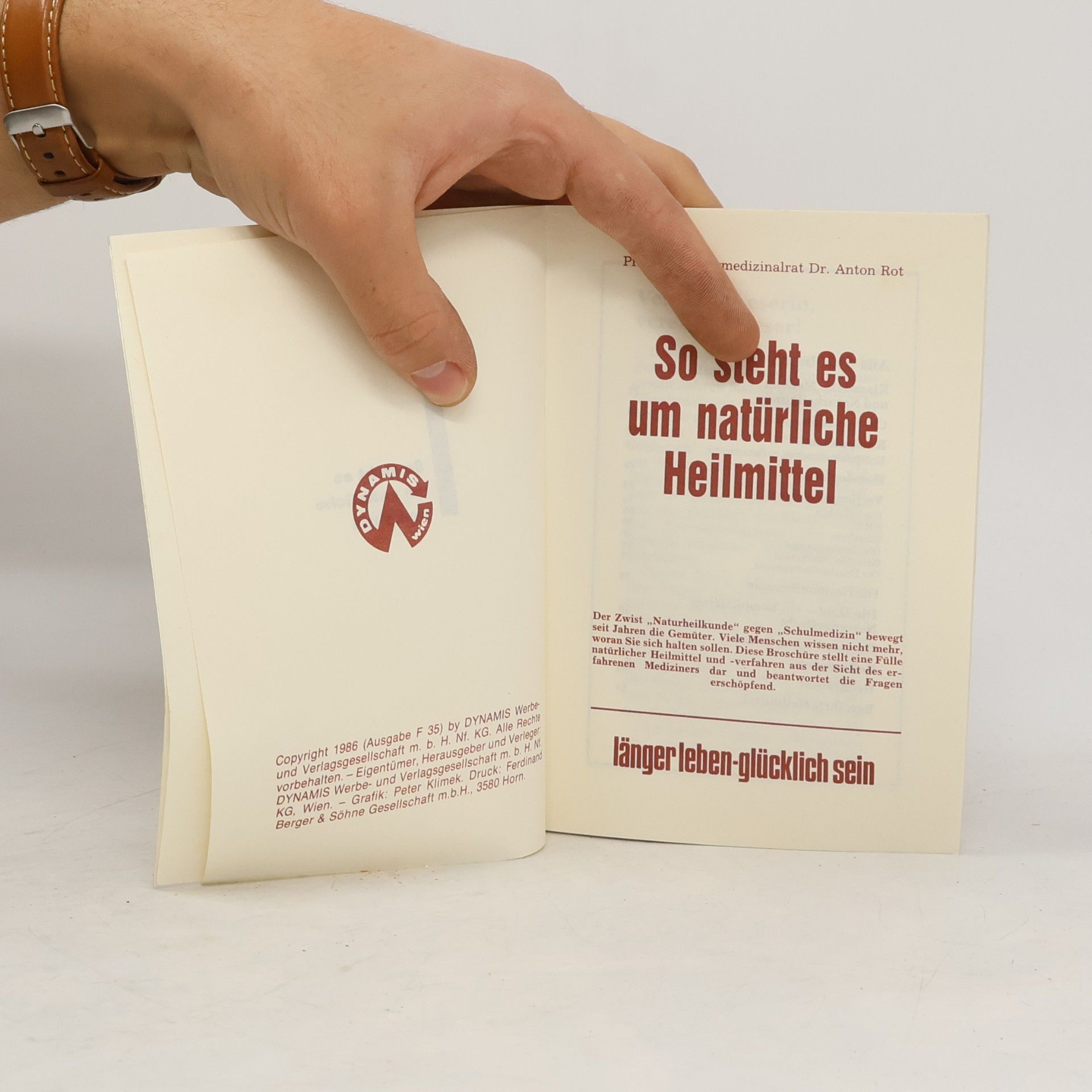 Medizinalrat Dr. Anton Rot So steht es um natürliche Heilmittel