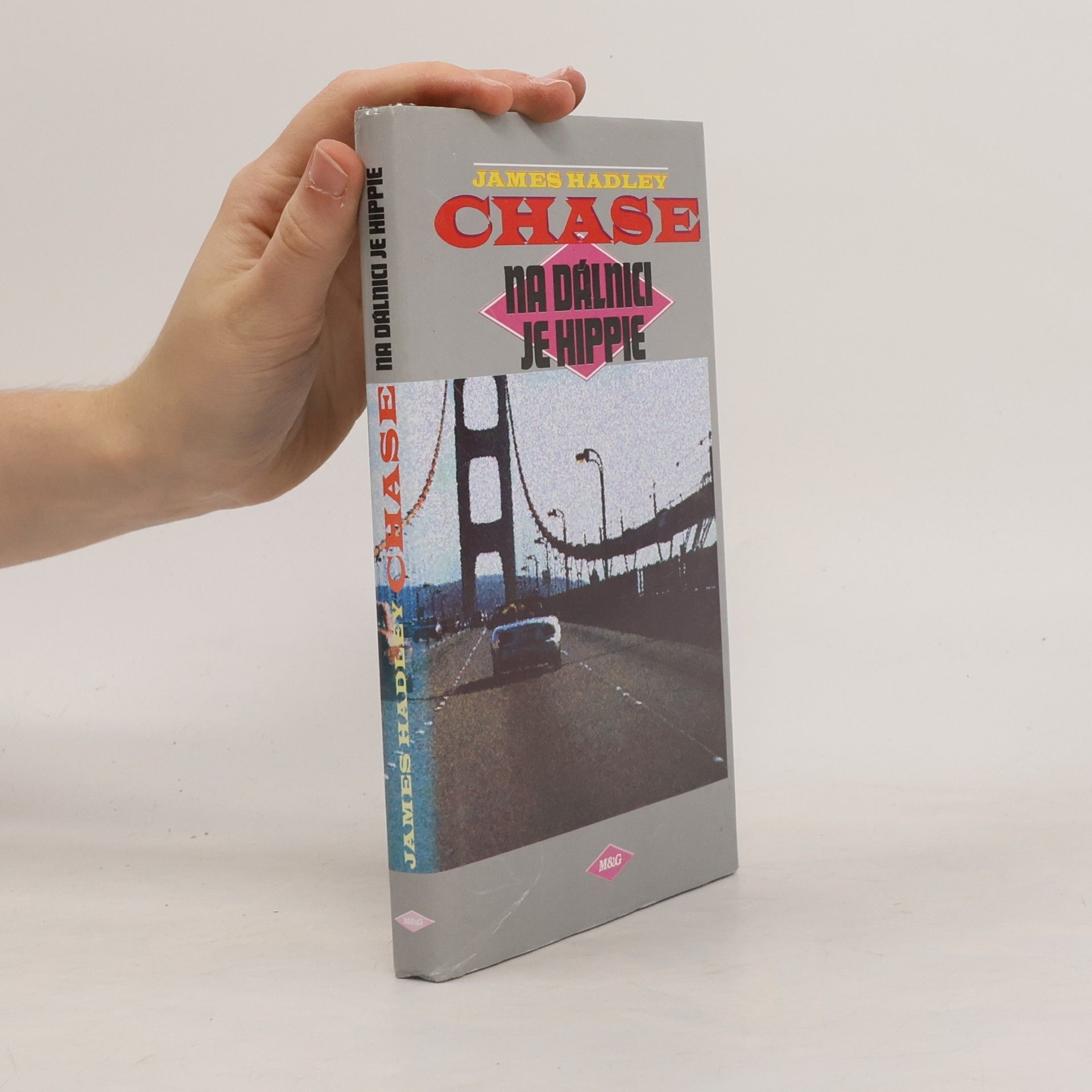 James Hadley Chase Na dálnici je hippie