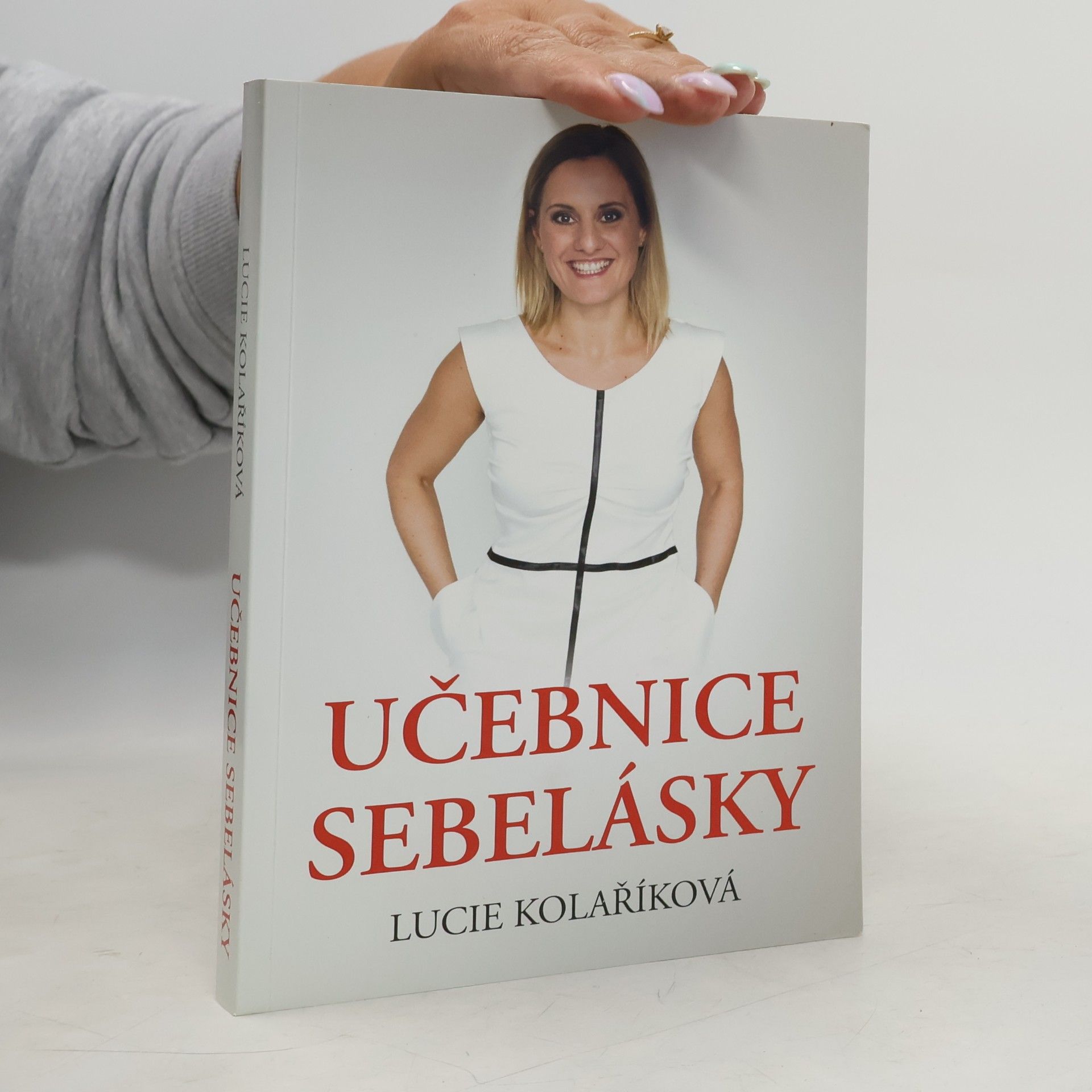 Lucie Kolaříková Učebnice sebelásky