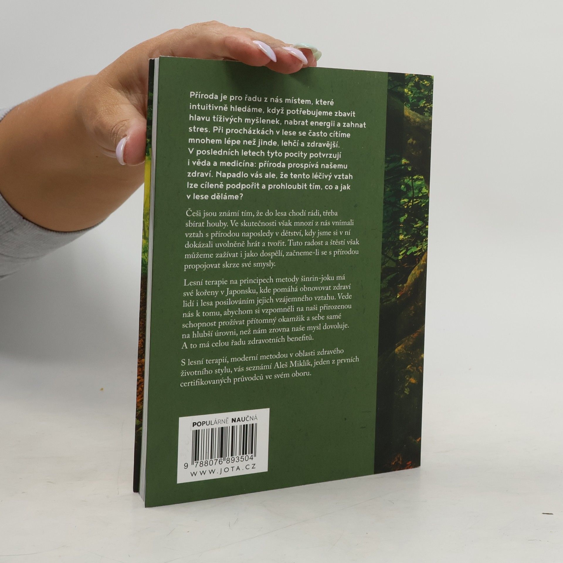 Aleš Miklík Lesní terapie. Jak využít dávnou moudrost v moderním světě