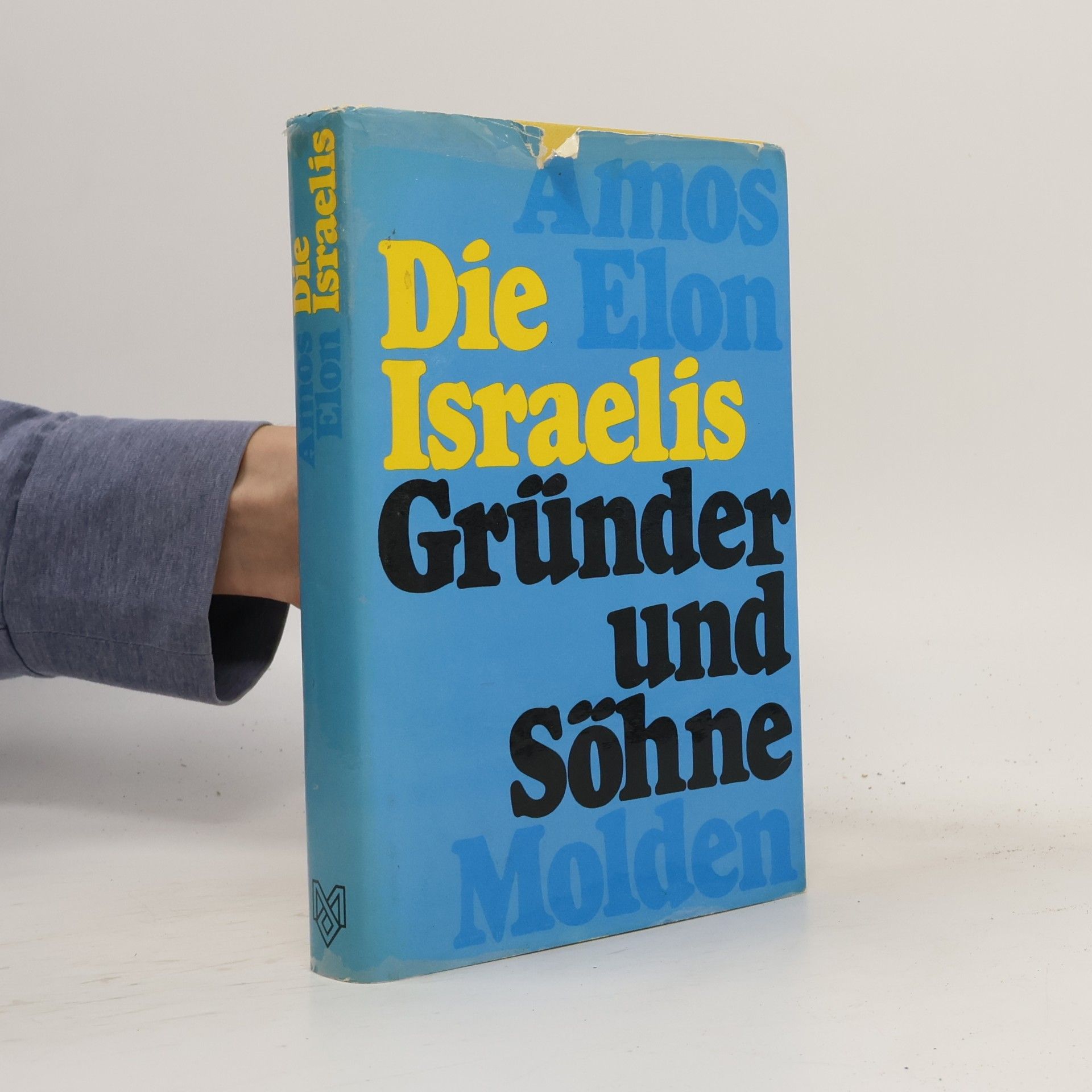 Autorenkollektiv Die Israelis. Gründer und Söhne