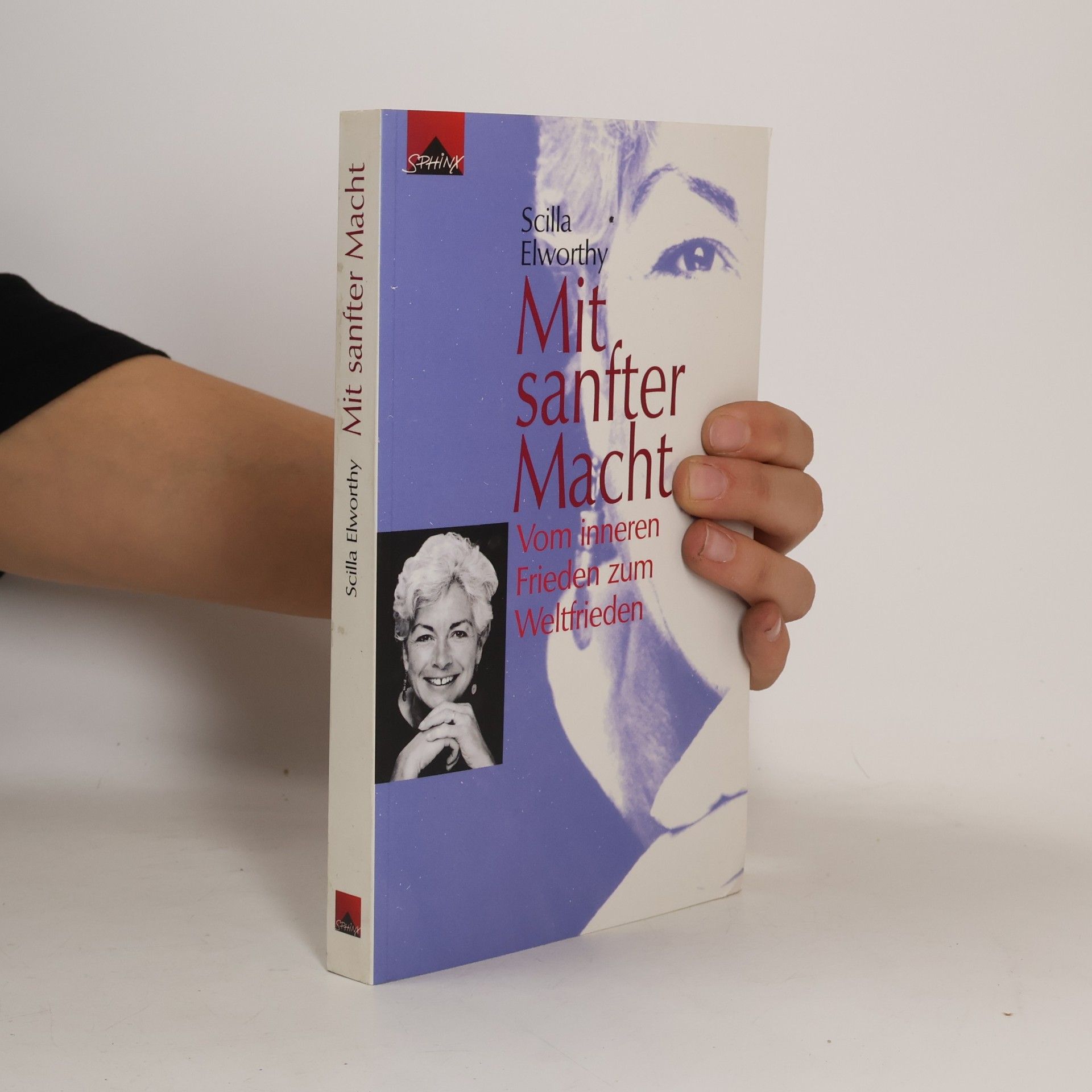 Scilla Elworthy Mit sanfter Macht