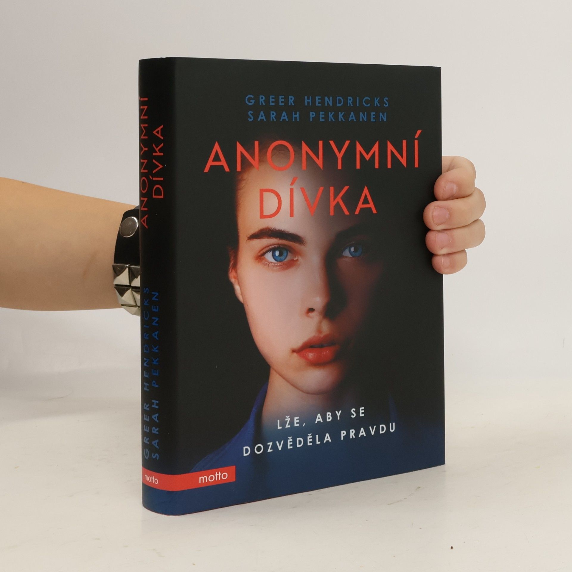Greer Hendricks Anonymní dívka. Lže, aby se dozvěděla pravdu