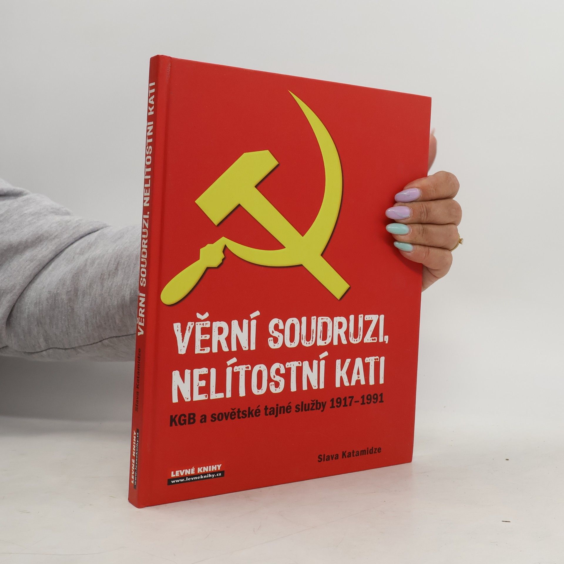 Věrní soudruzi, nelítostní kati