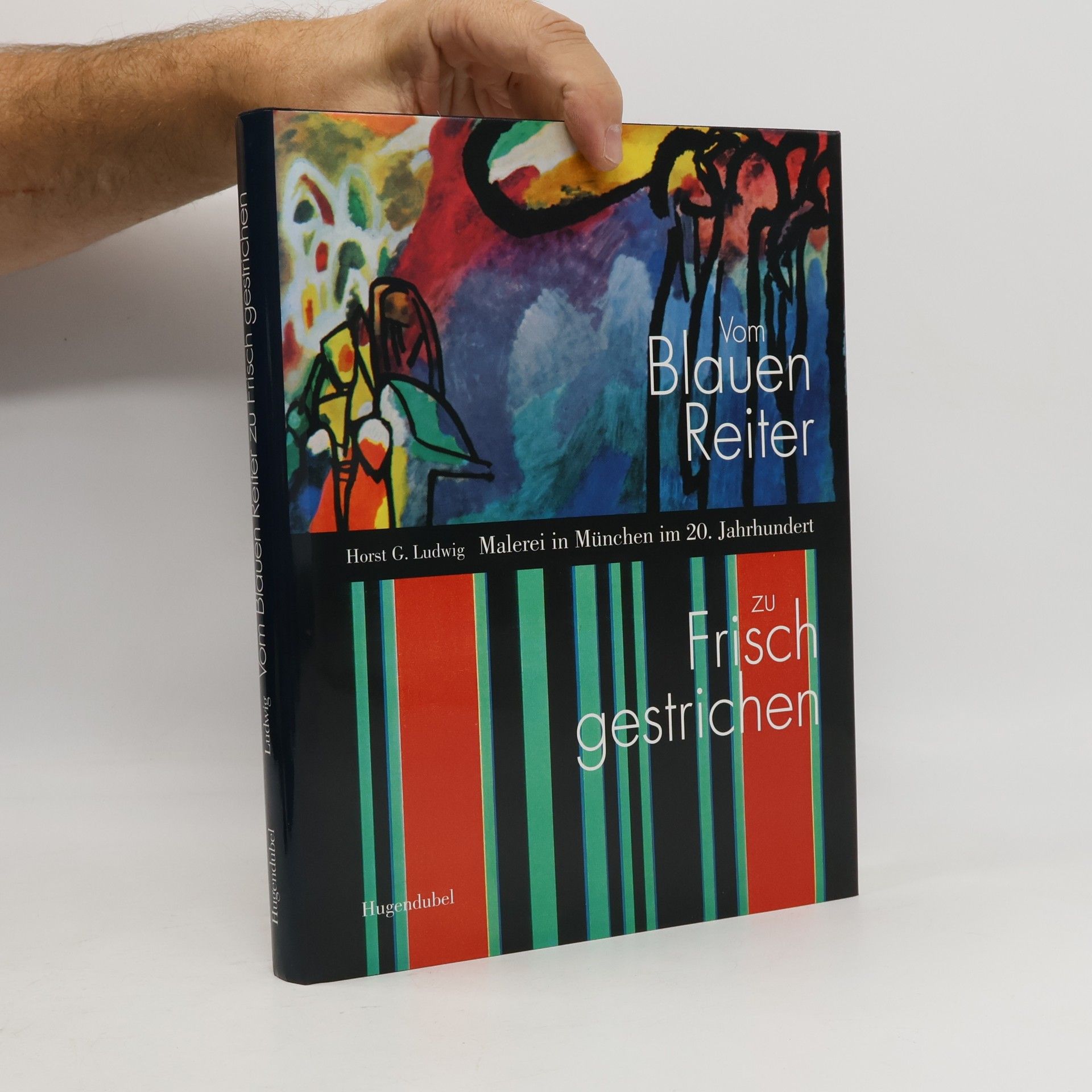 Vom "Blauen Reiter" zu "Frisch Gestrichen"