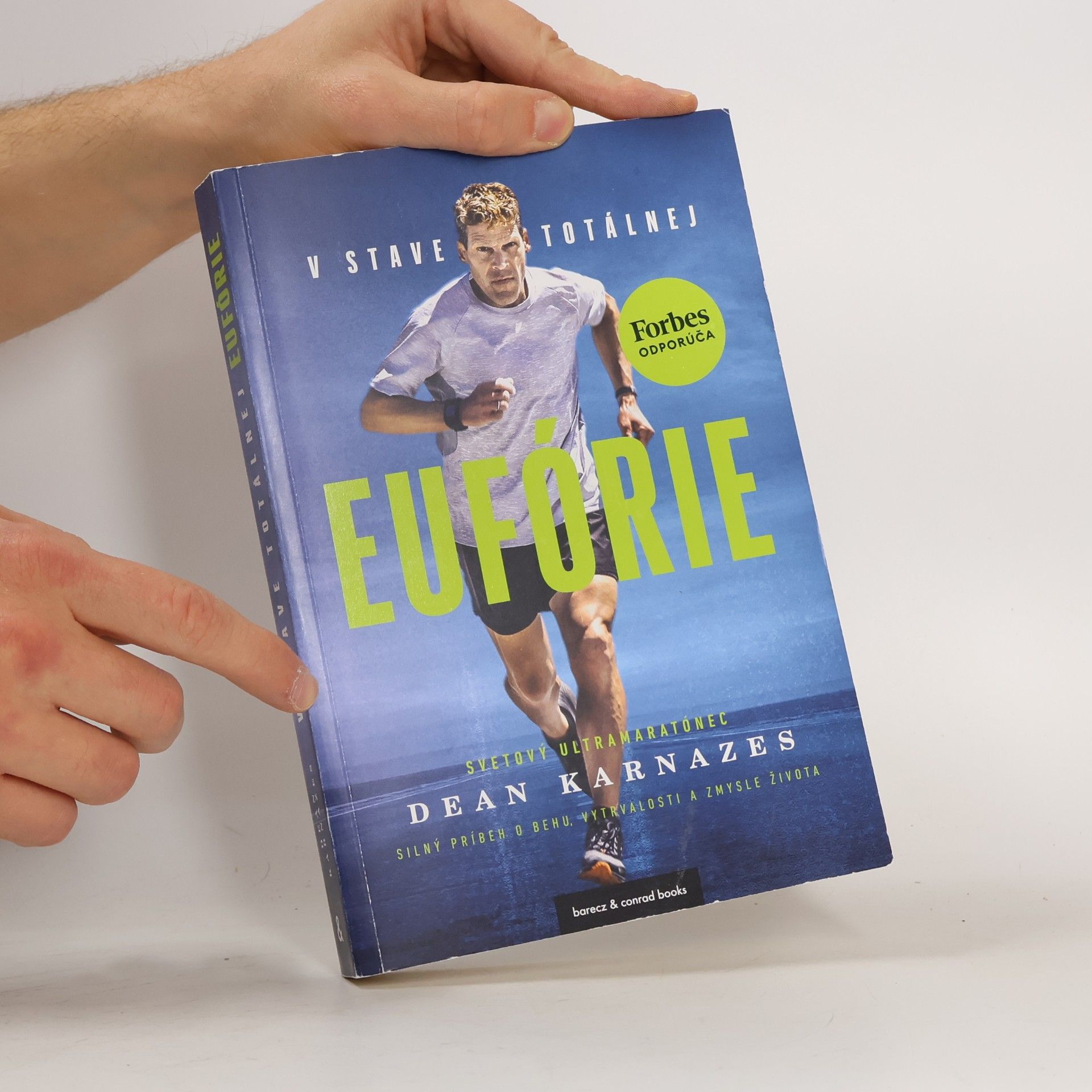 Dean Karnazes V stave totálnej eufórie