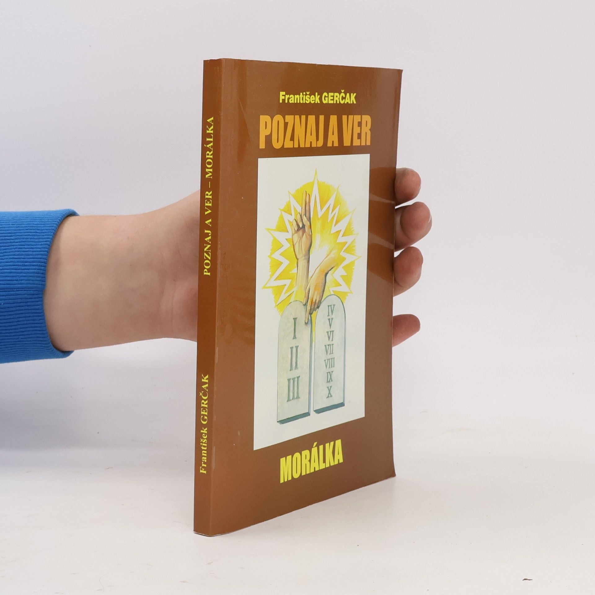 Poznaj a ver – Morálka