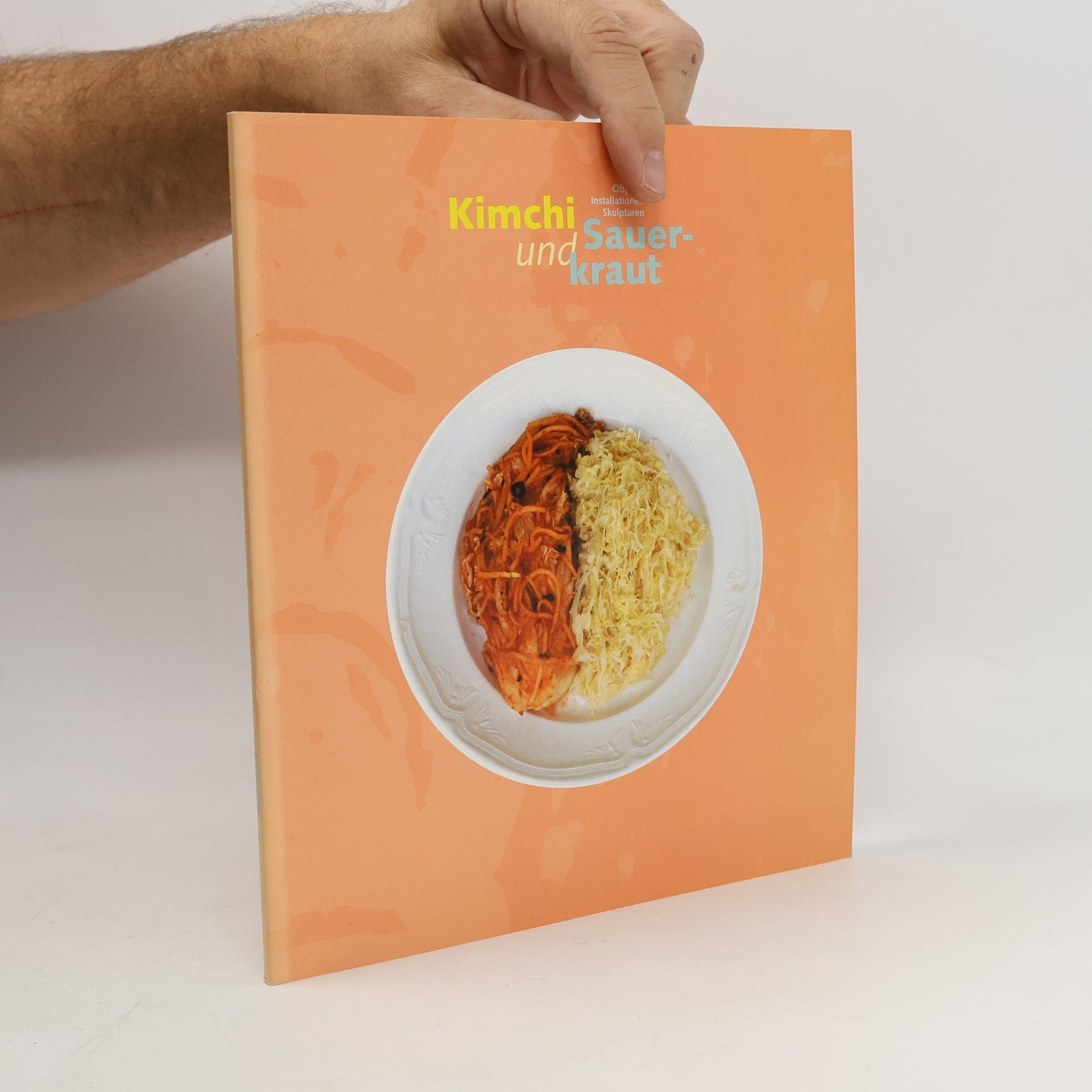 Matthias Ibeler Kimchi und Sauerkraut