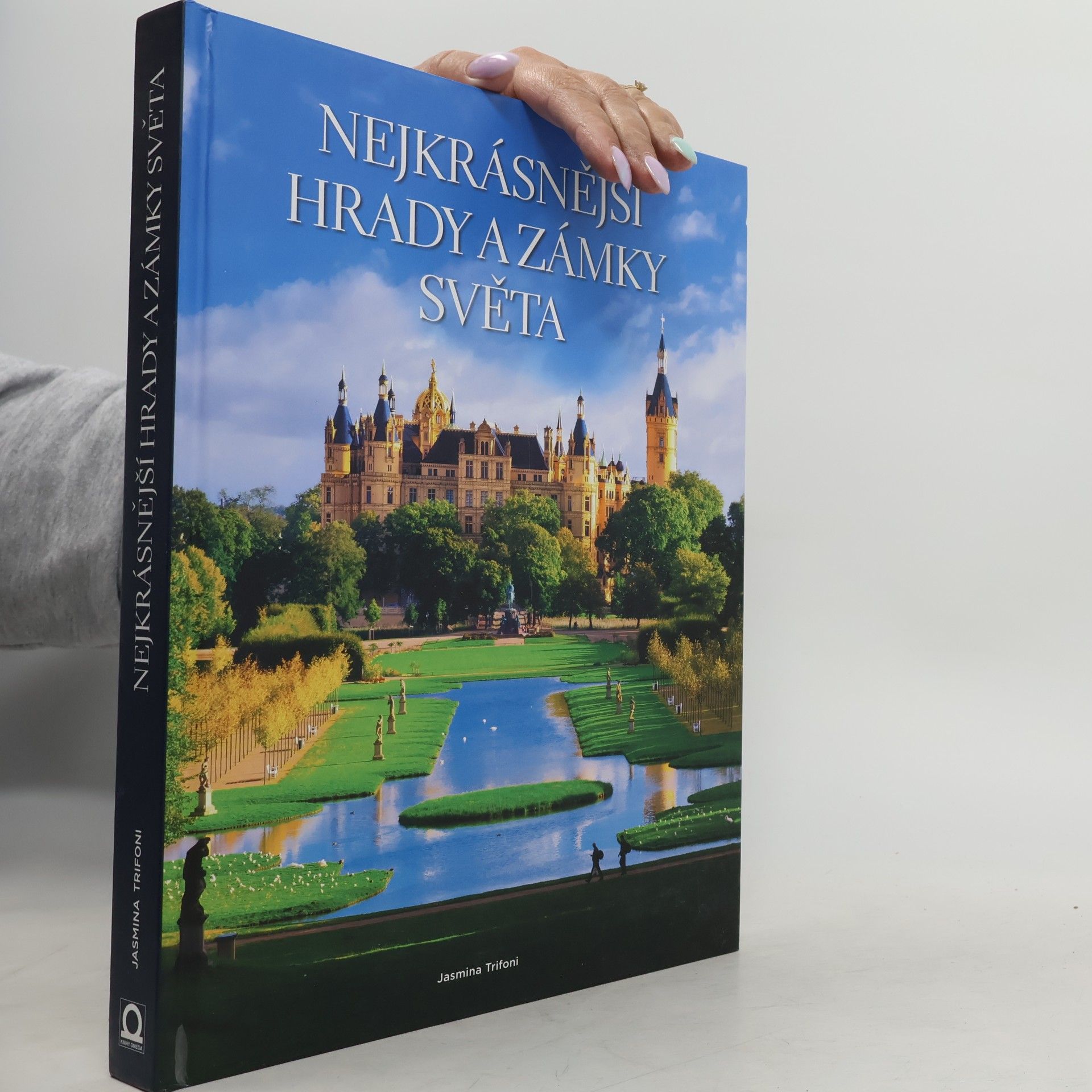Jasmina Trifoni Nejkrásnější hrady a zámky světa
