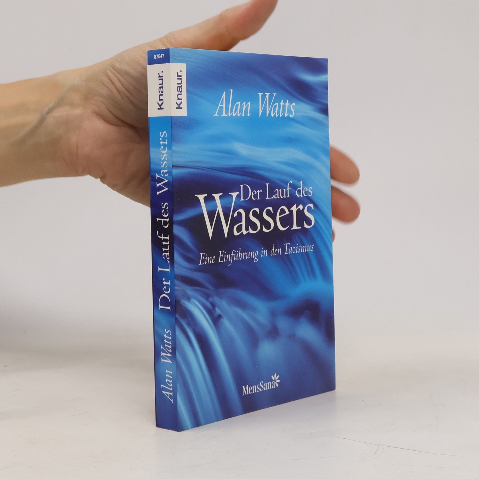Alan Watts Der Lauf des Wassers