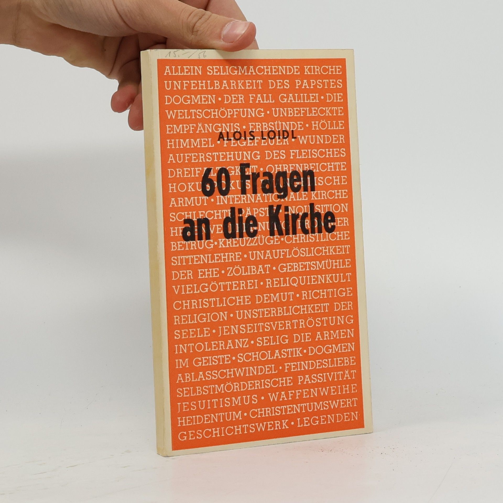 Alois Loidl 60 Fragen an die Kirche