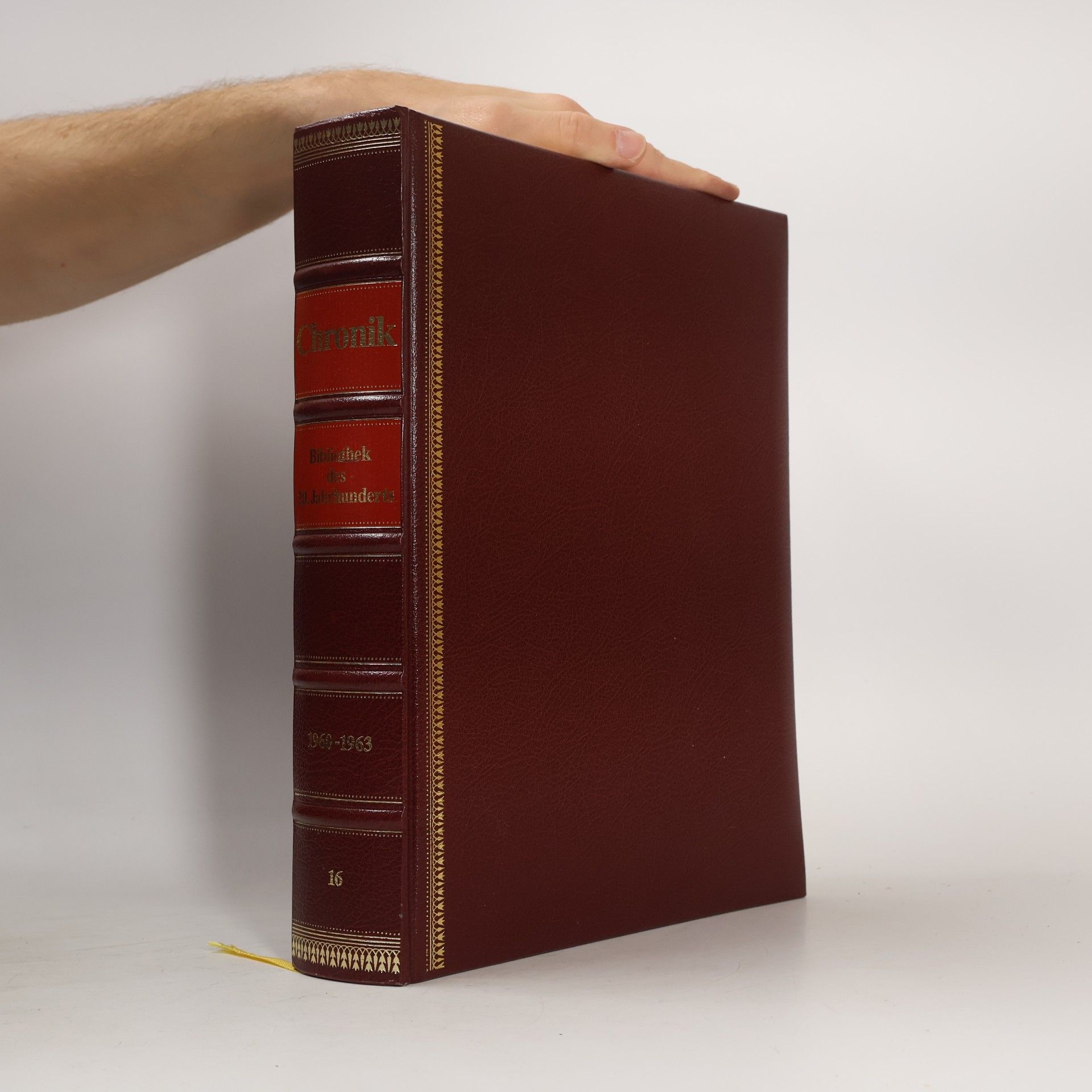 Autorenkollektiv Chronik-Bibliothek des 20. Jahrhunderts. 16. 1960 - 1963