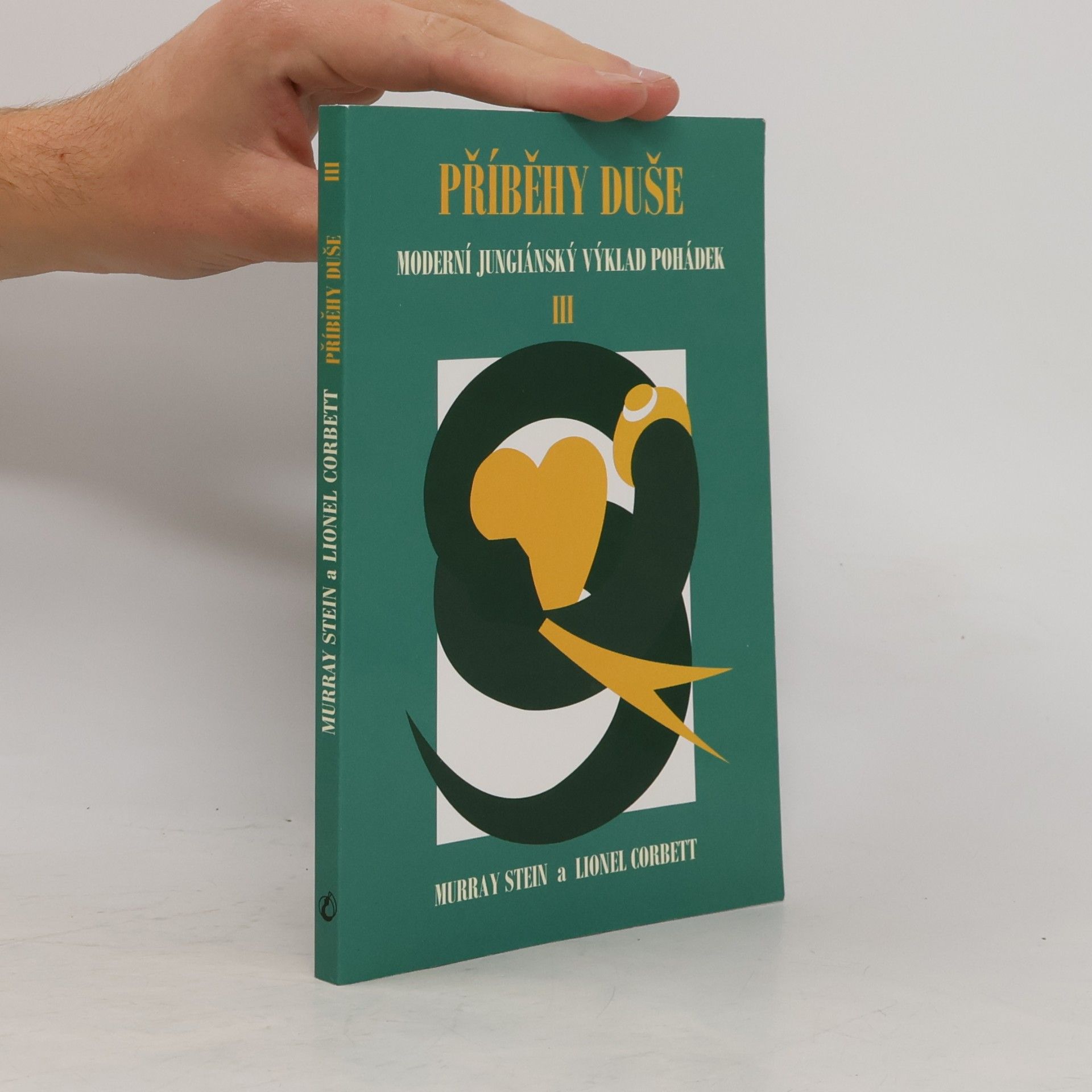 Příběhy duše : moderní jungiánský výklad pohádek. III