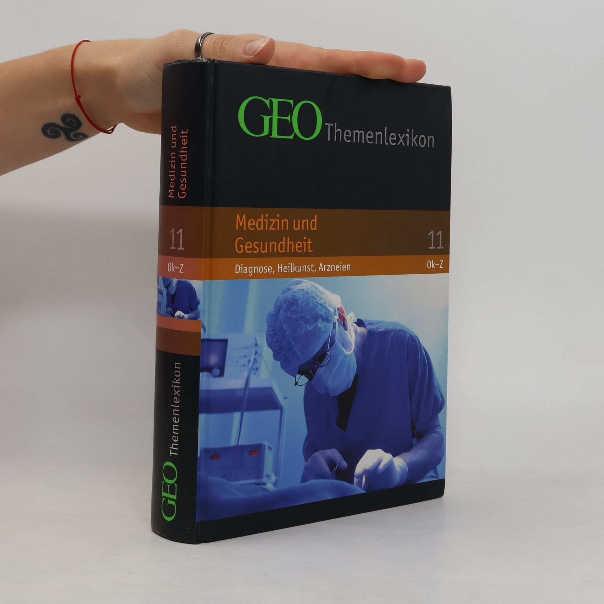 GEO Themenlexikon. Medizin und Gesundheit. 11