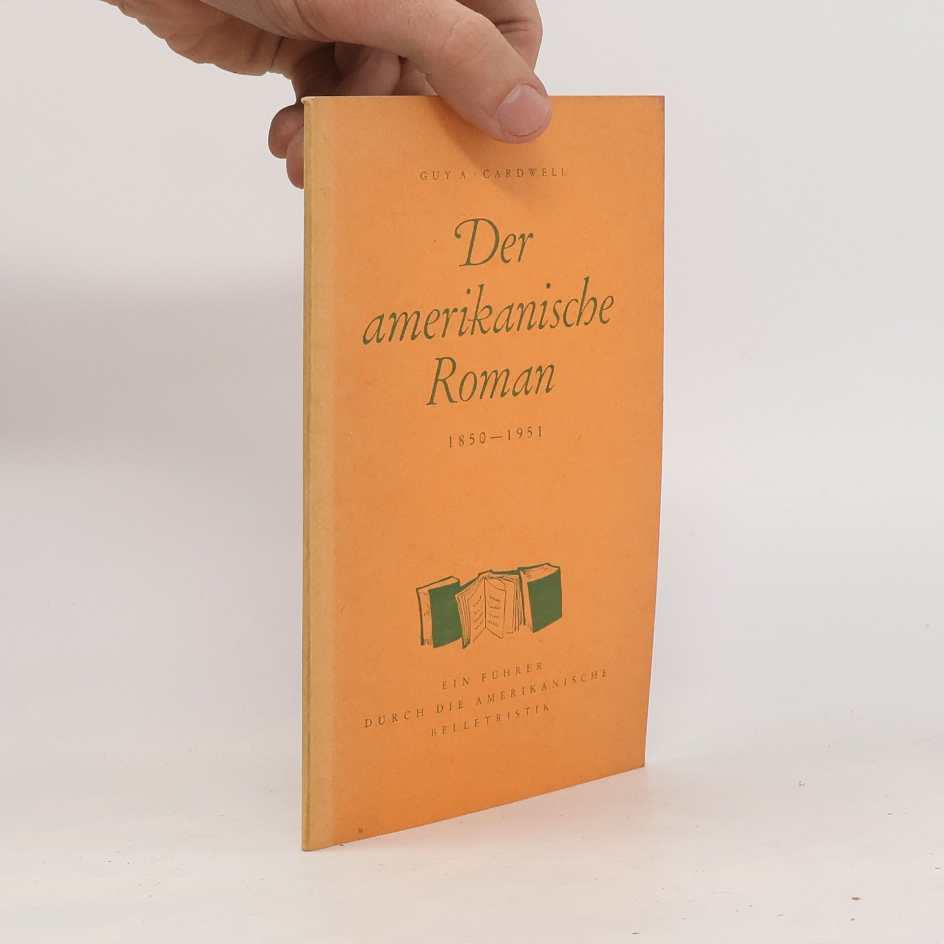 Der amerikanische Roman 1850-1951