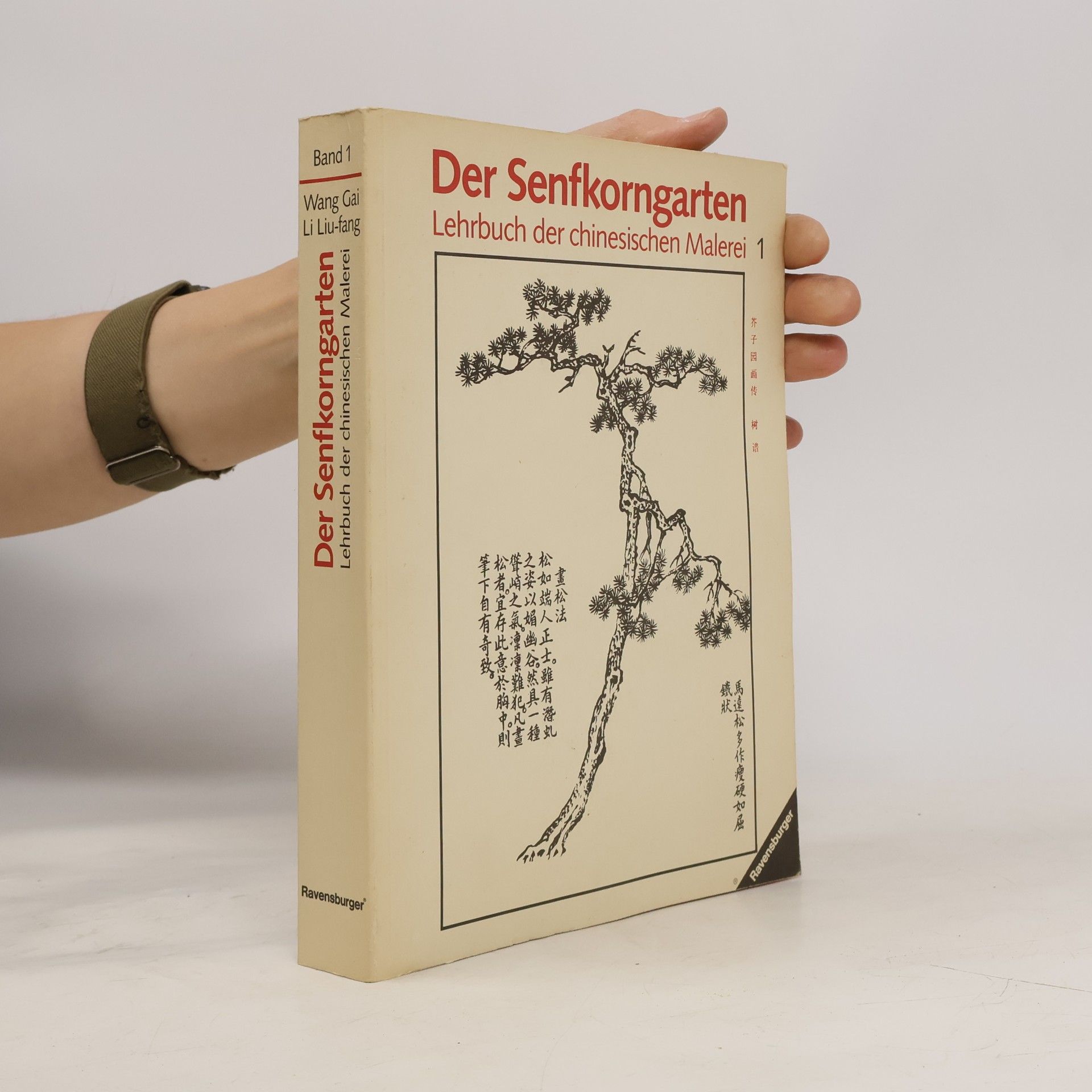 Der Senfkorngarten I. Lehrbuch der chinesischen Malerei.