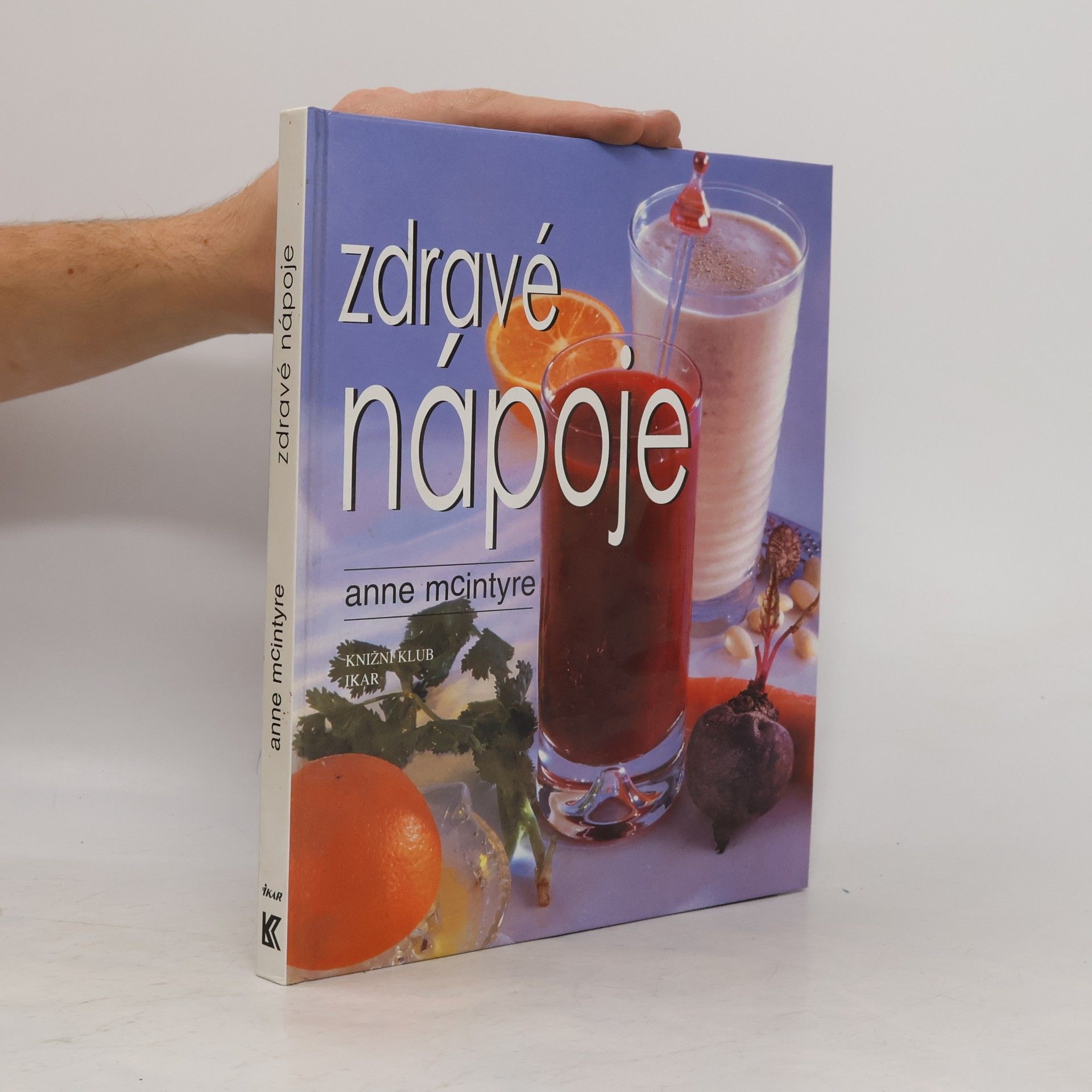 Anne Mac Intyre Zdravé nápoje