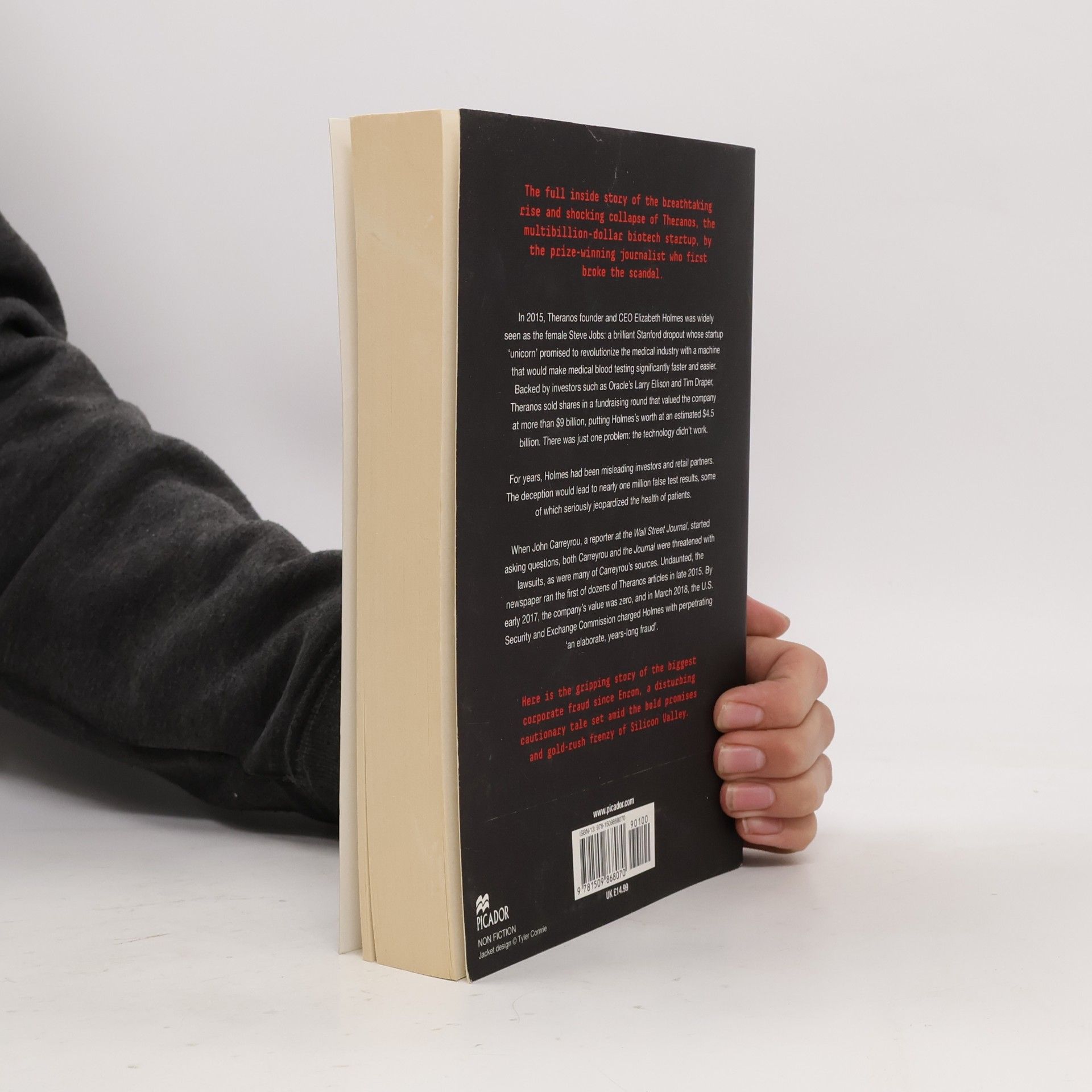 John Carreyrou Bad blood. Secrets and lies in a Silicon Valley startup