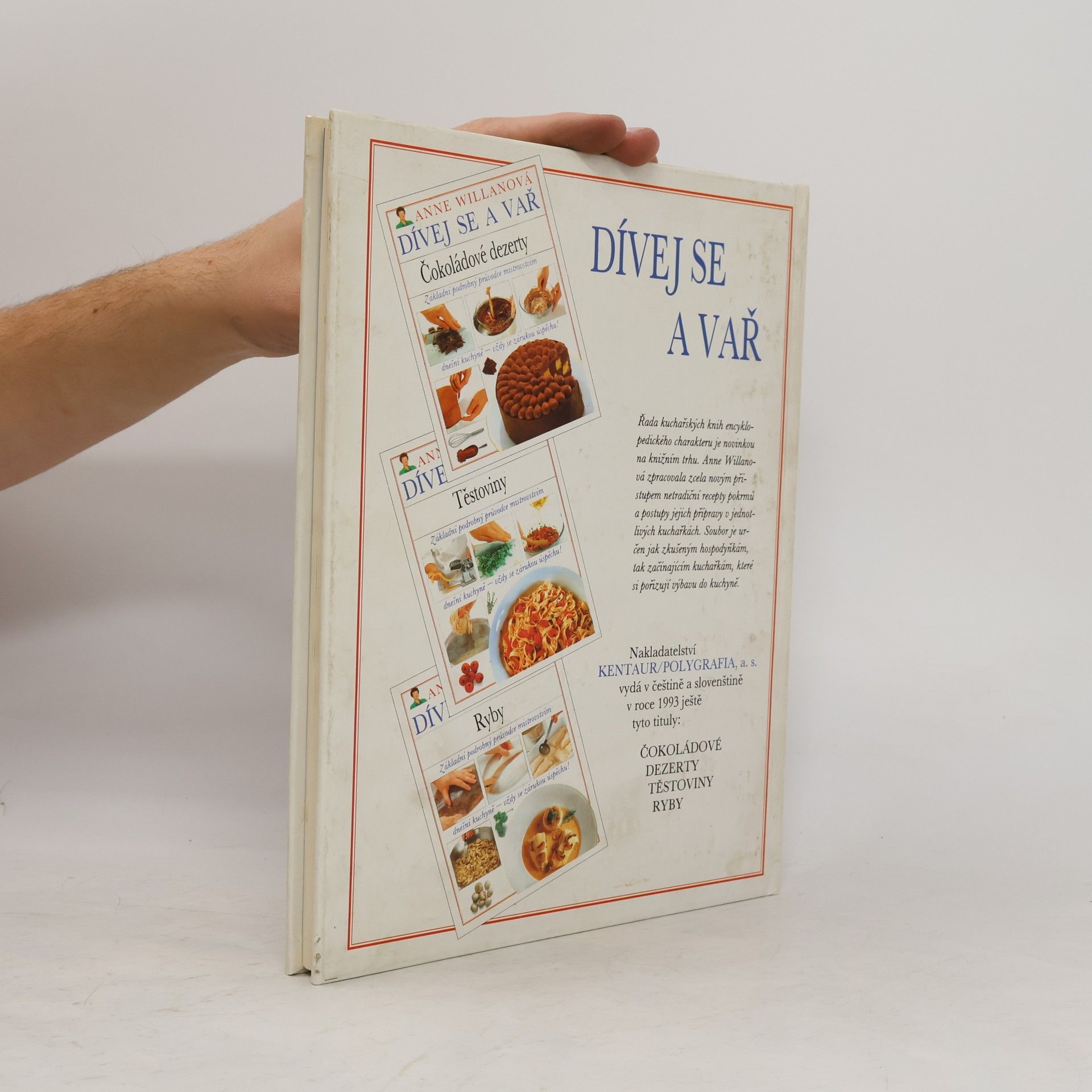 Anne Willan Dívej se a vař. Klasické kuře