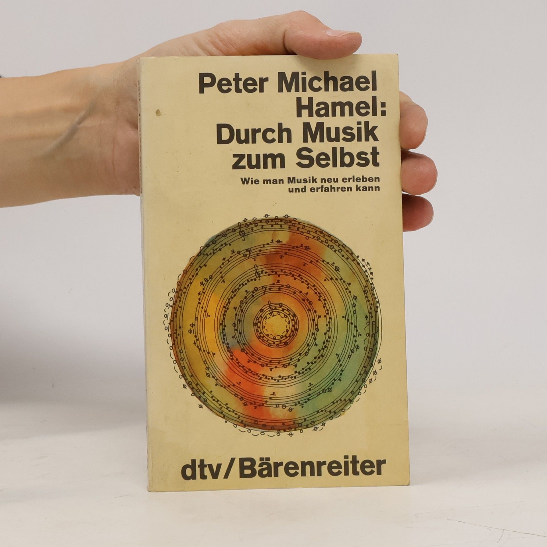 Peter Michael Hamel Durch Musik zum Selbst