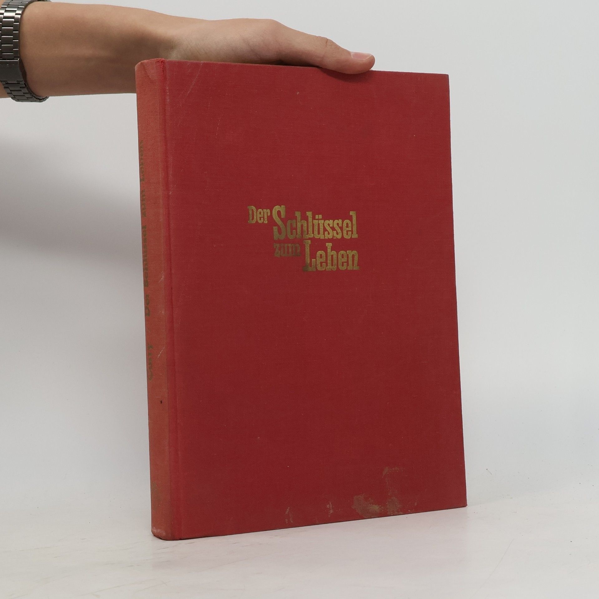 Autorenkollektiv Der Schlüssel zum Leben