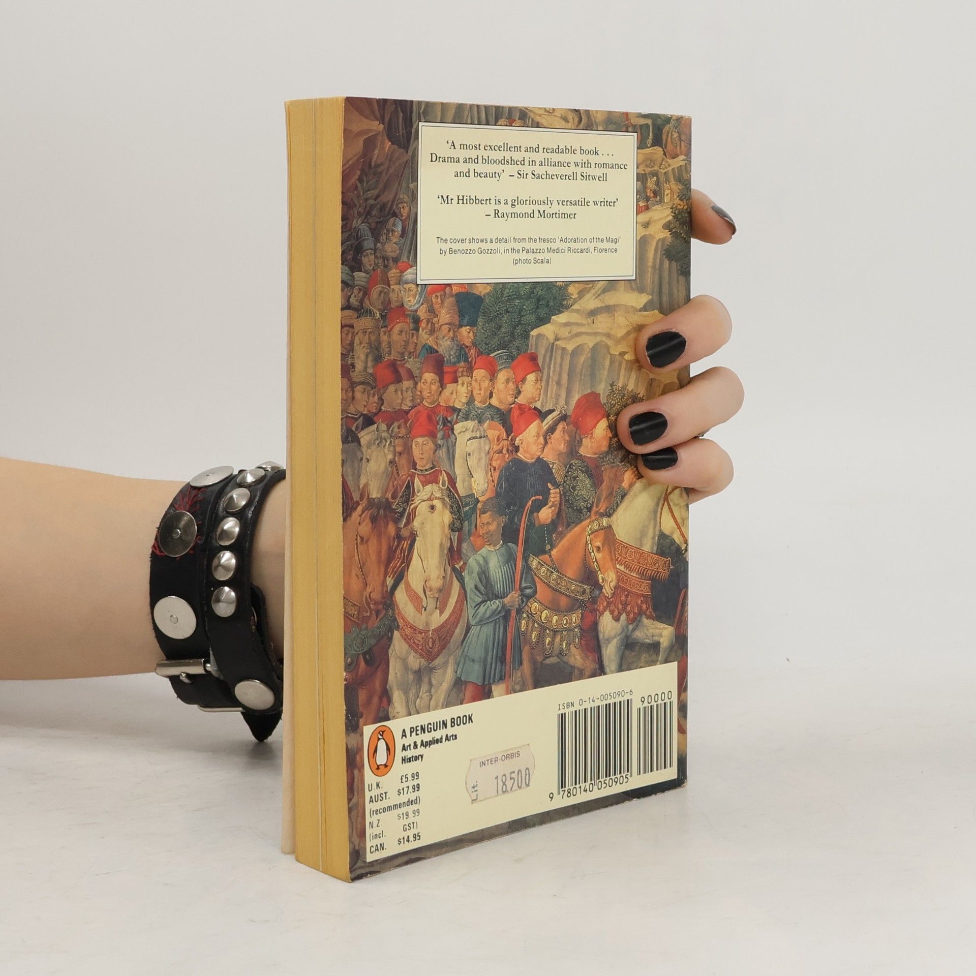 Christopher Hibbert The rise and fall of the house of Medici
