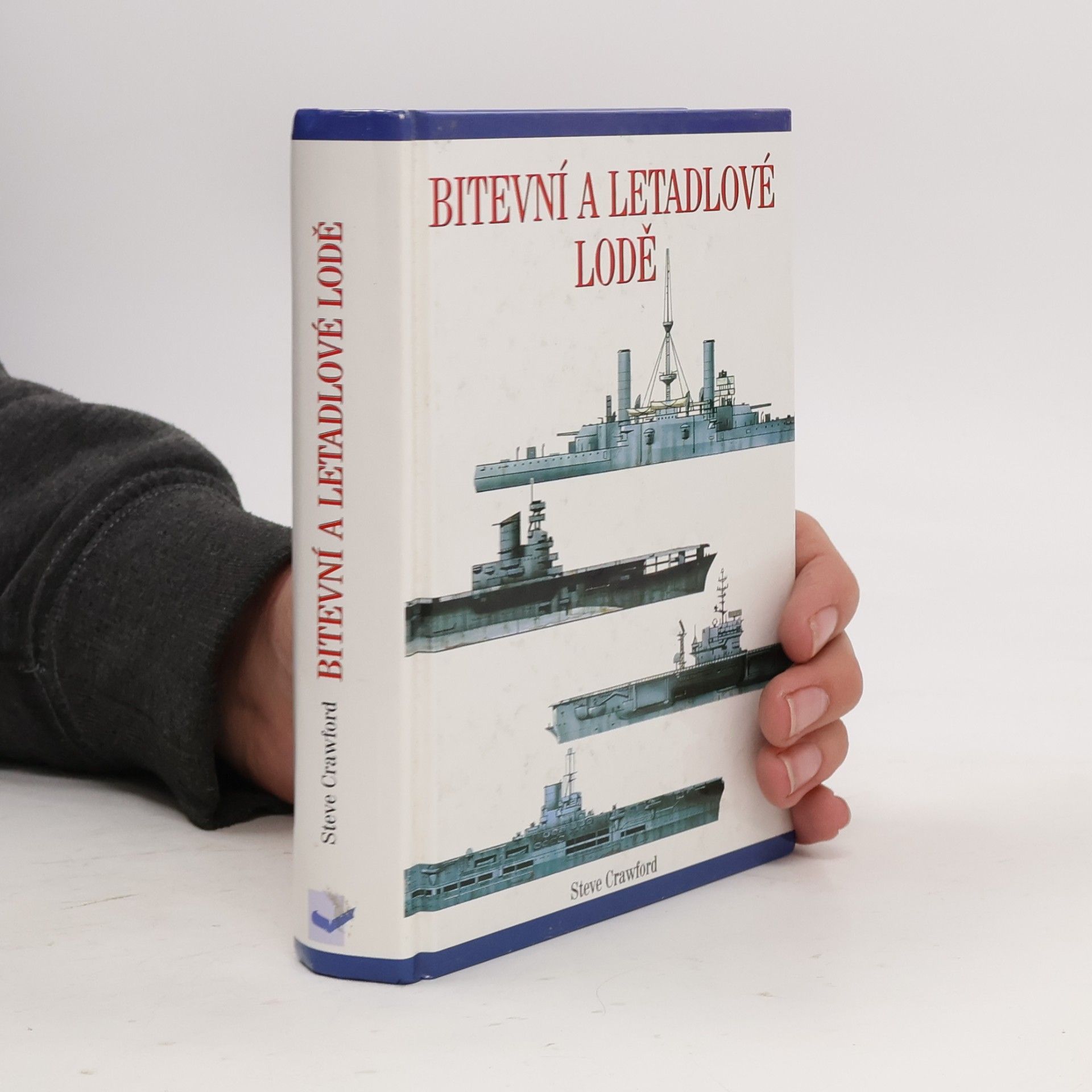 Steve Crawford Bitevní a letadlové lodě