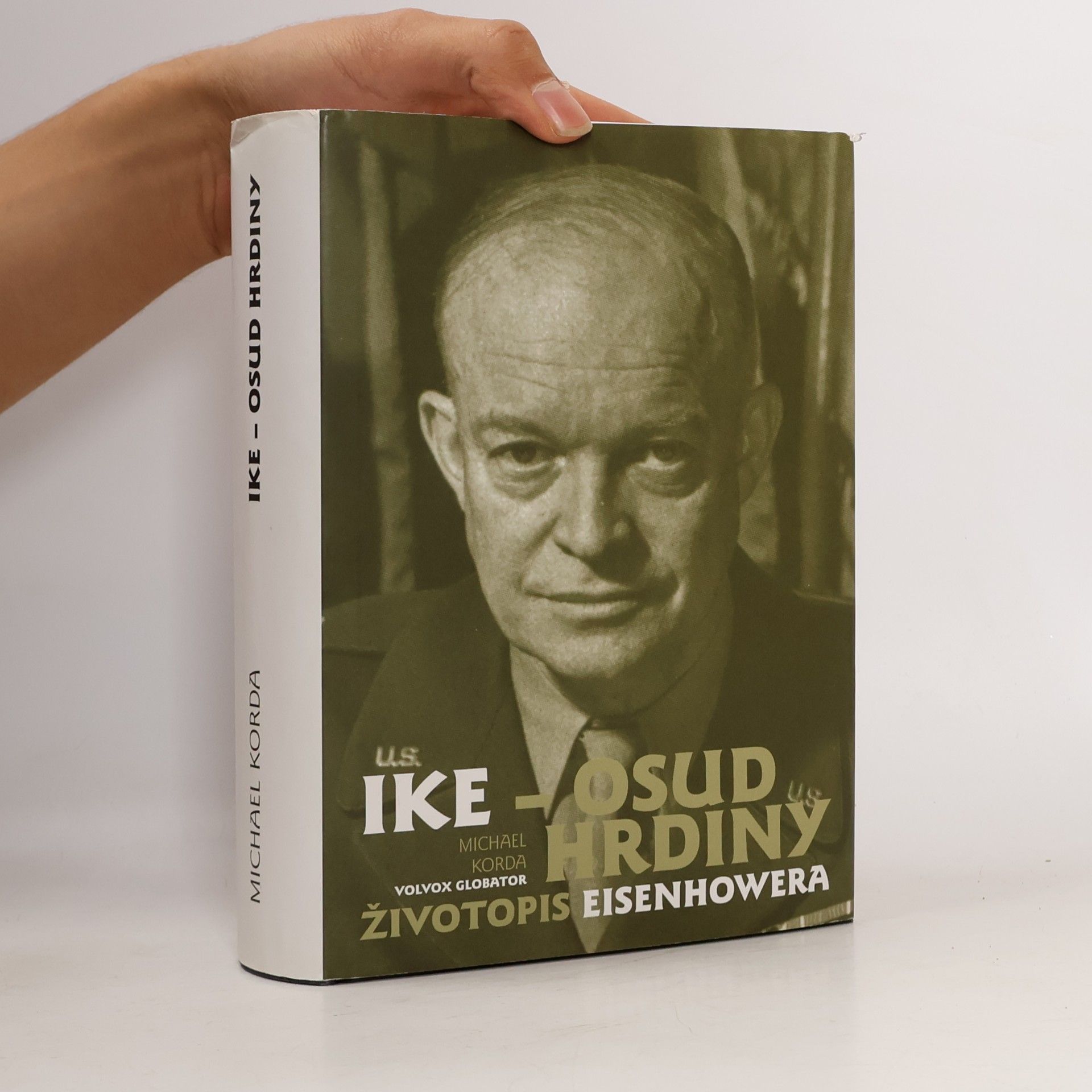 Ike - osud hrdiny : životopis Eisenhowera