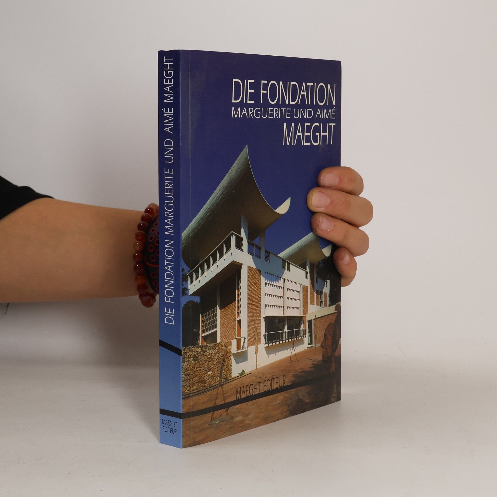 Kolektív autorov Die Fondation Marguerite und Aimé Maeght