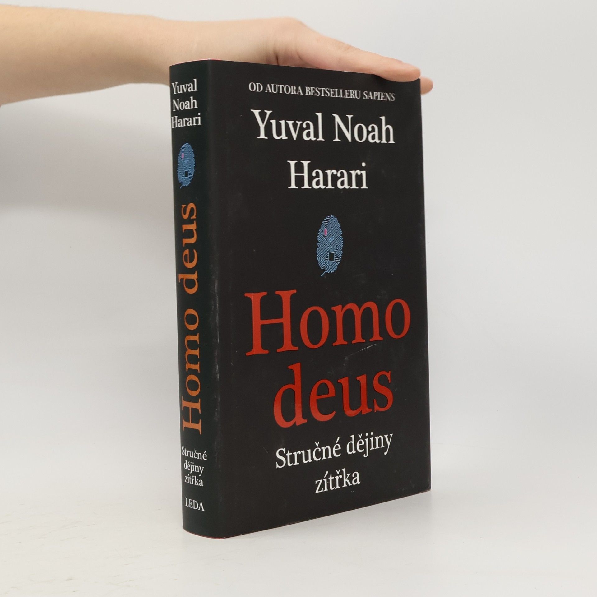 Yuval Noah Harari Homo deus. Stručné dějiny zítřka