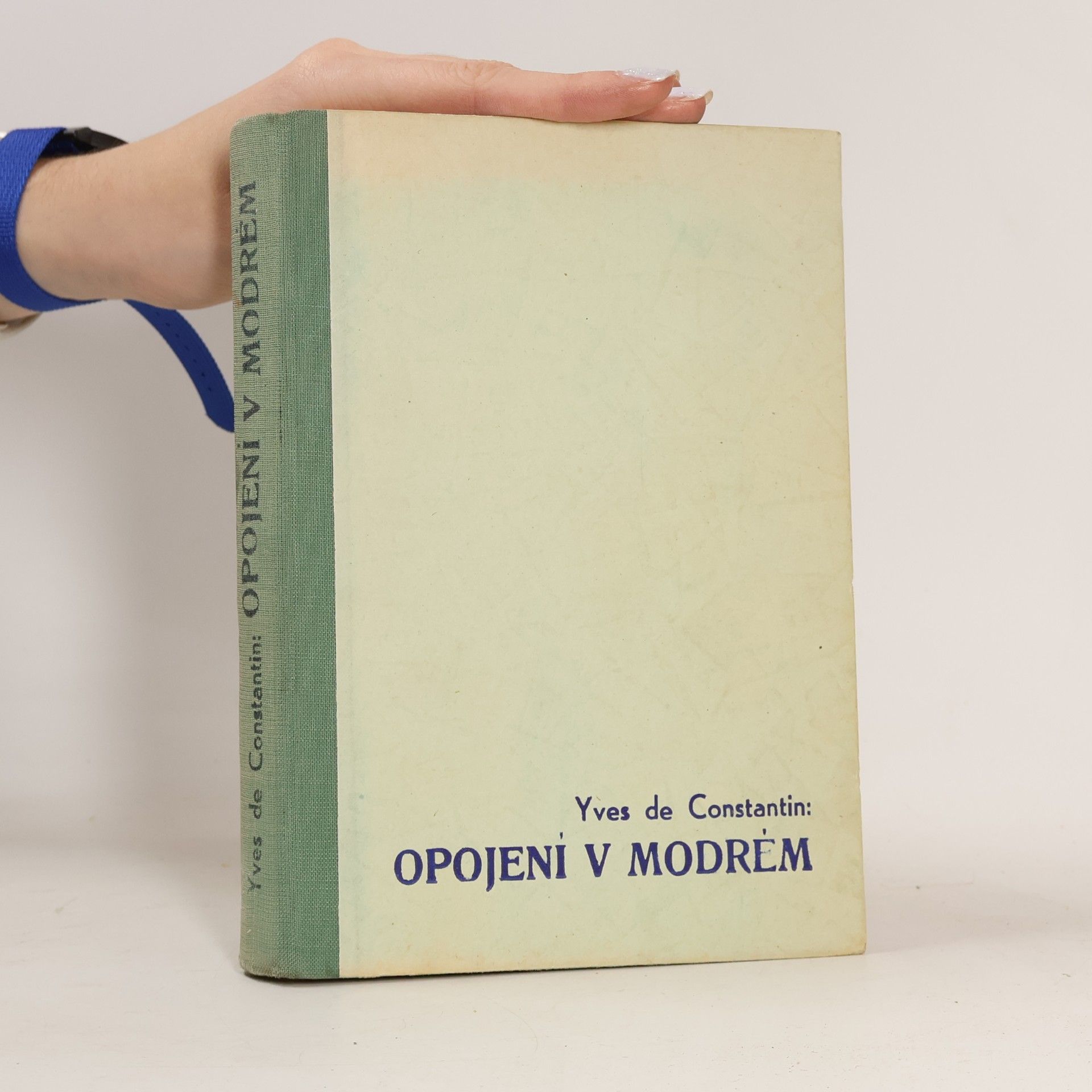 Yves de Constantin Opojení v modrém