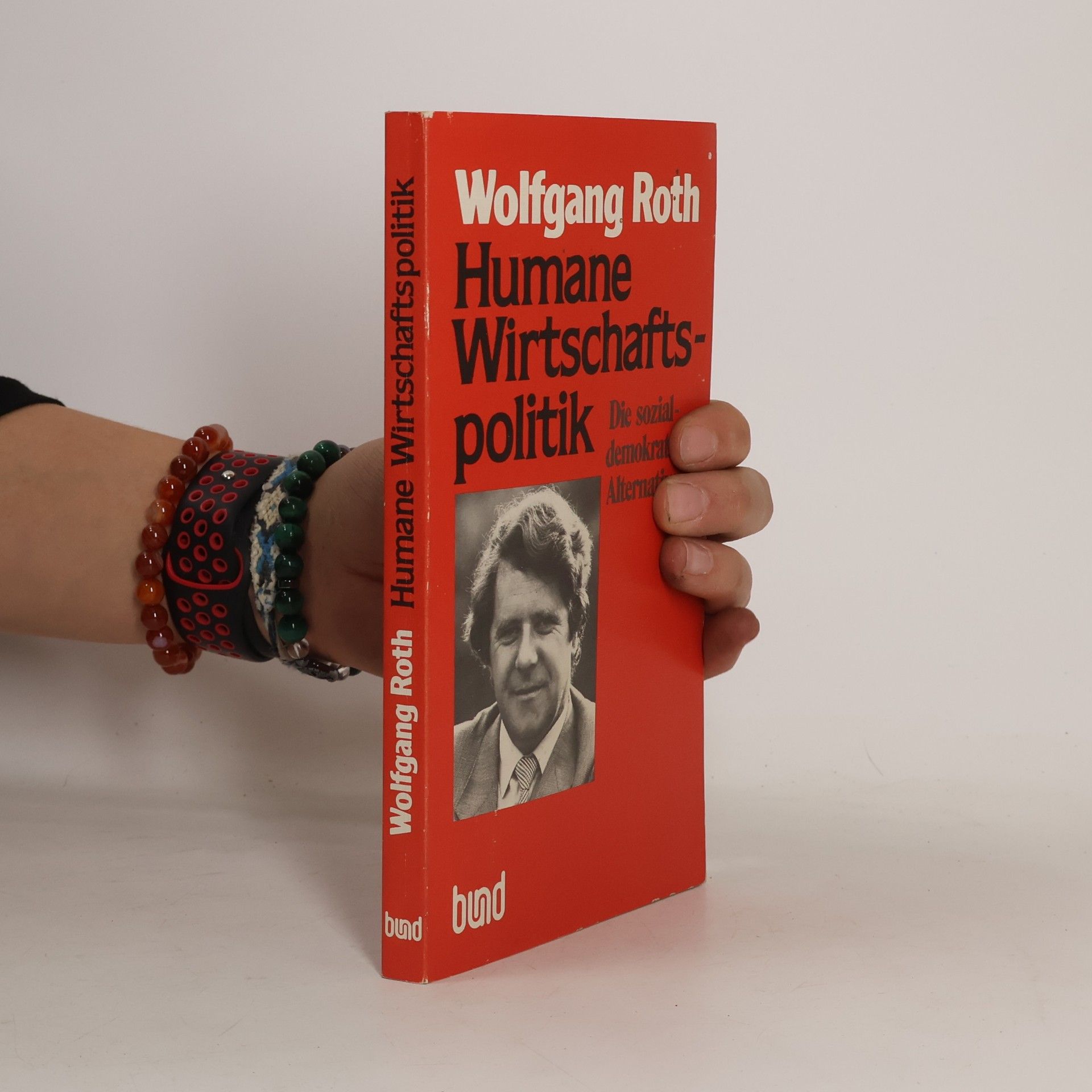 Wolfgang K. Roth Humane Wirtschaftspolitik