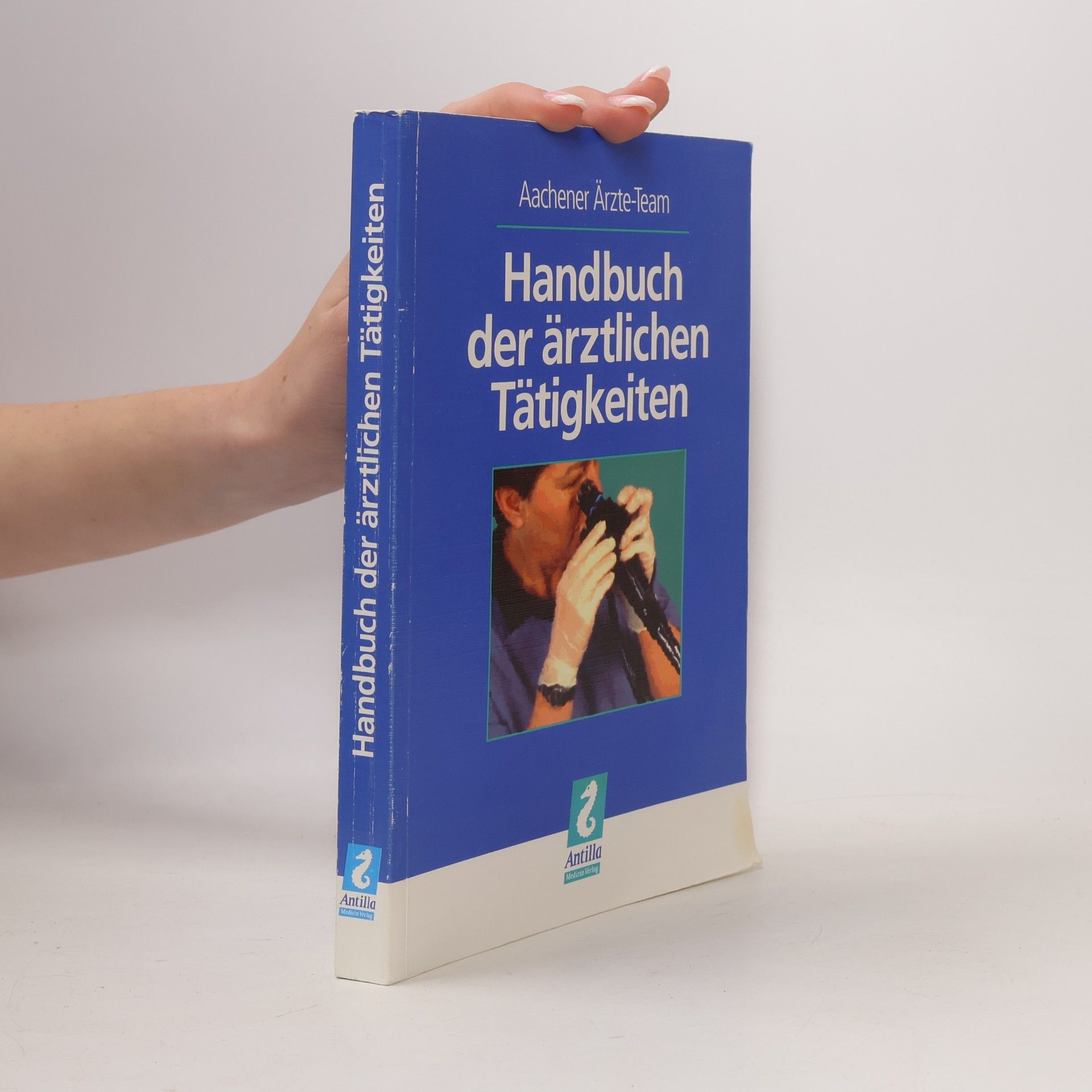 Handbuch der ärztlichen Tätigkeiten