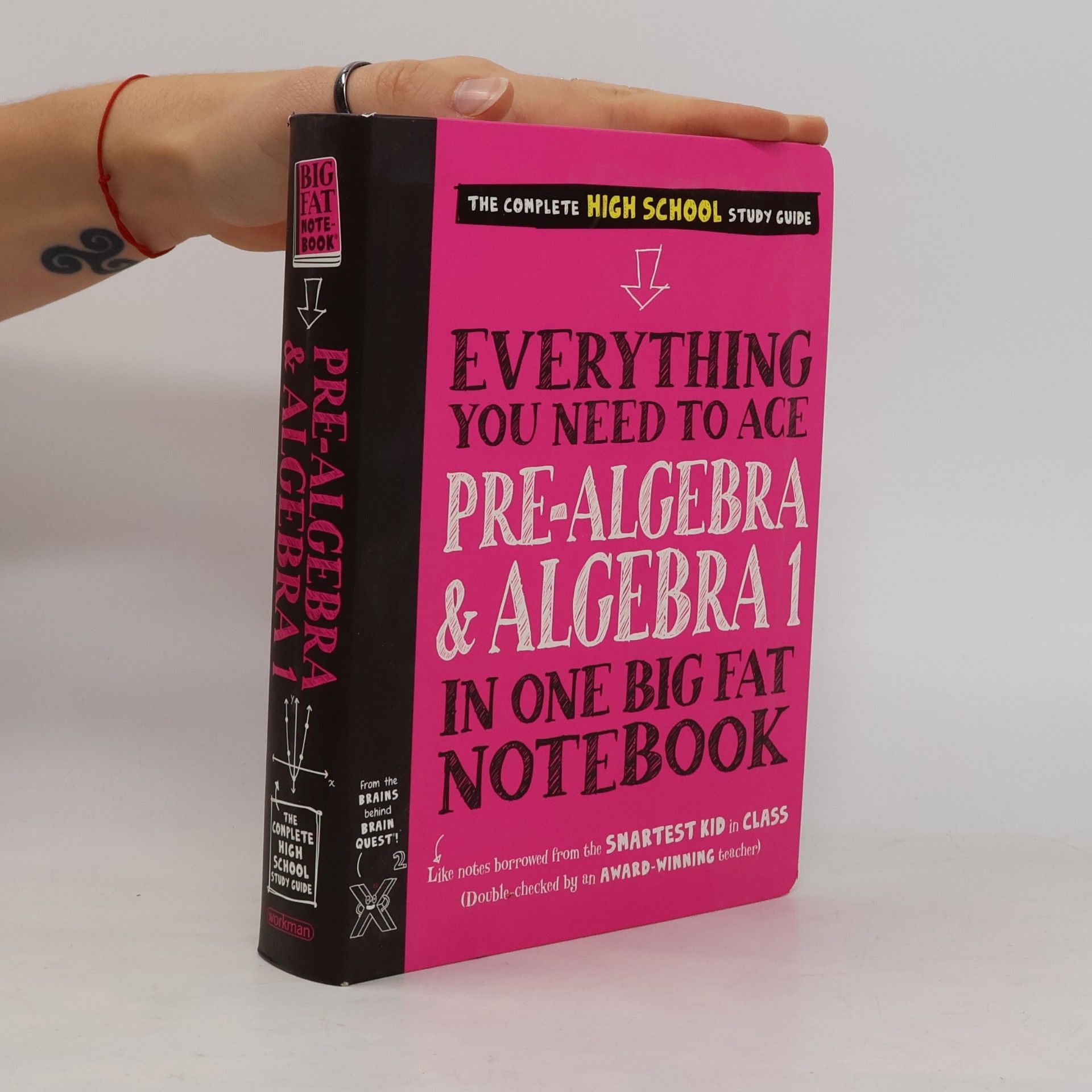 Everything You Need to Ace Pre-Algebra and Algebra I in One Big Fat Notebook