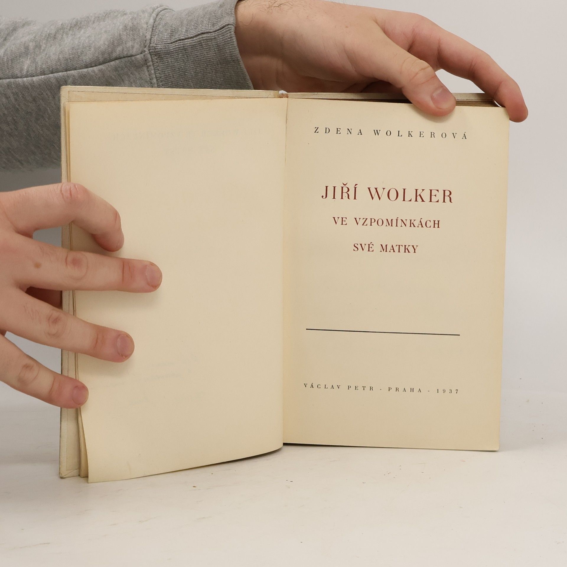 Wolkerová Zdena Jiří Wolker ve vzpomínkách své matky