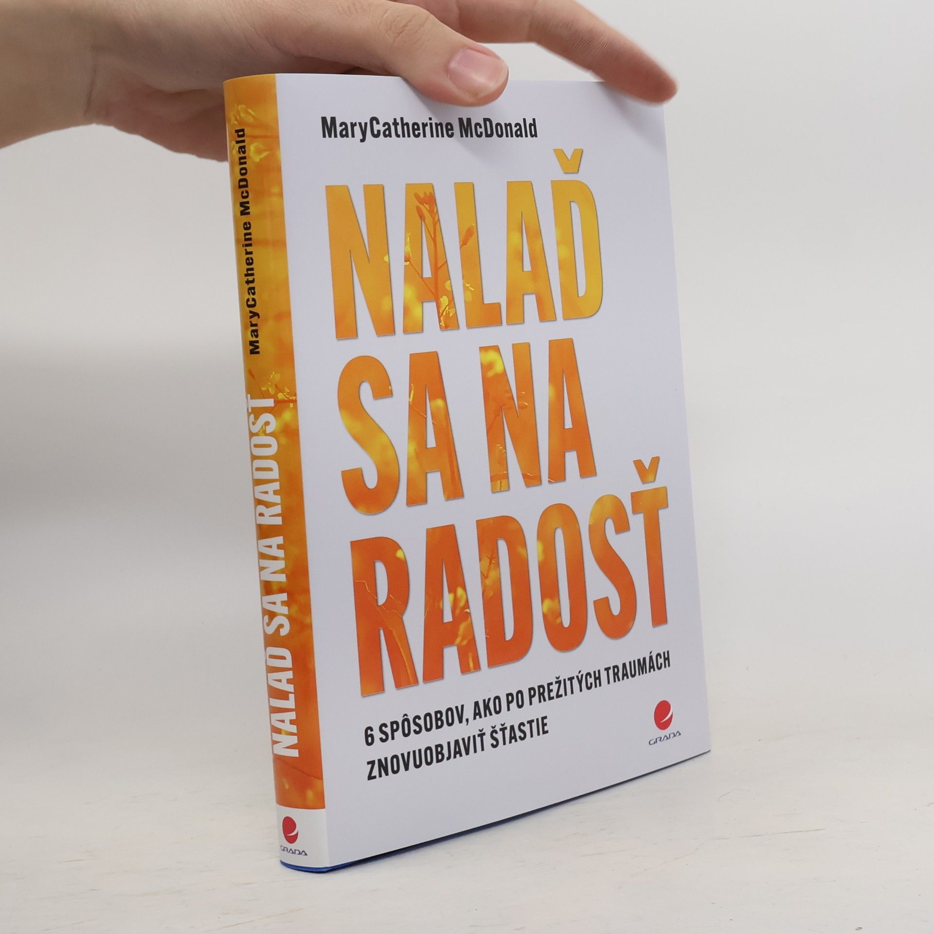 Nalaď sa na radosť: 6 spôsobov, ako po prežitých traumách znovuobjaviť šťastie