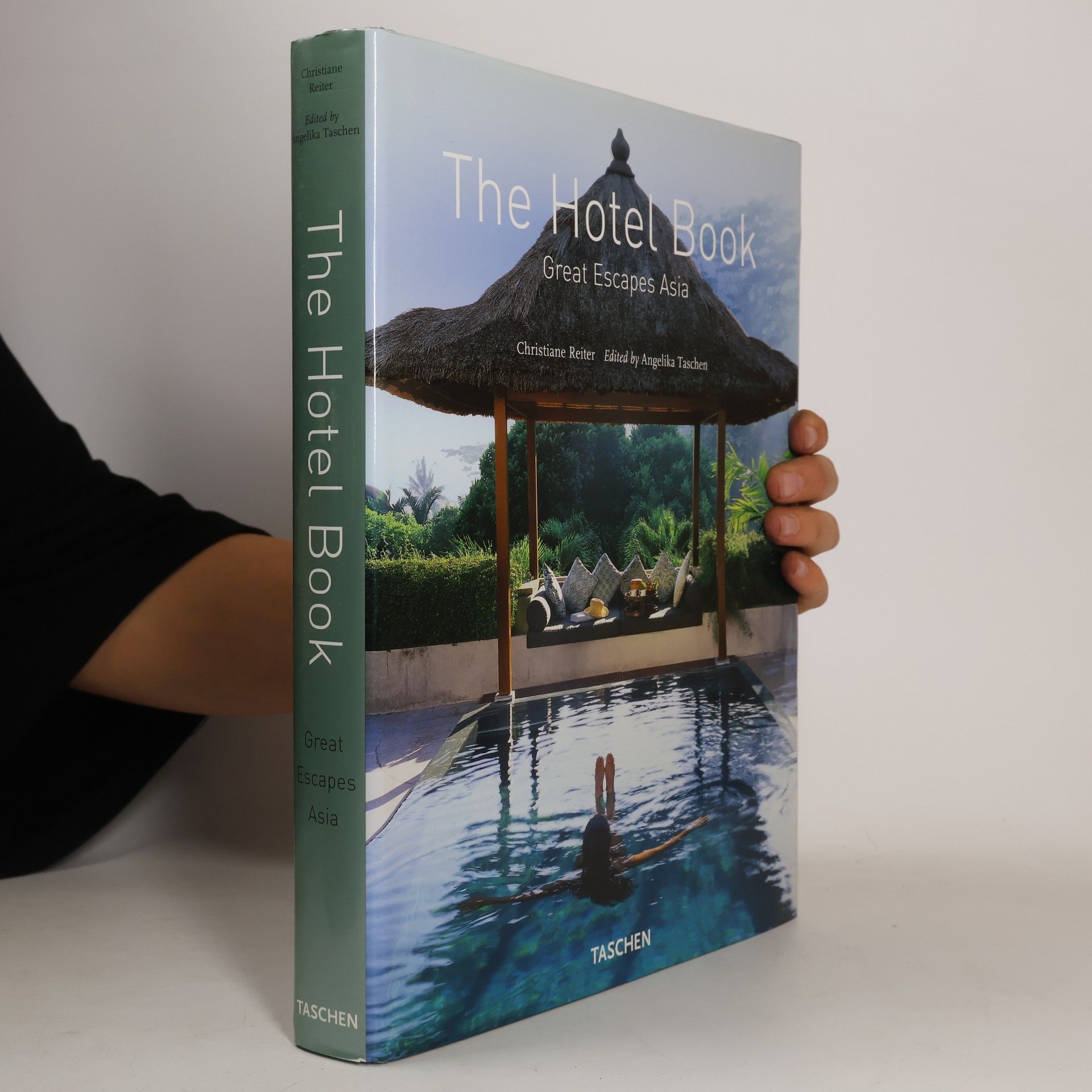 Christian E. Reiter The hotel book : great escapes Asia
