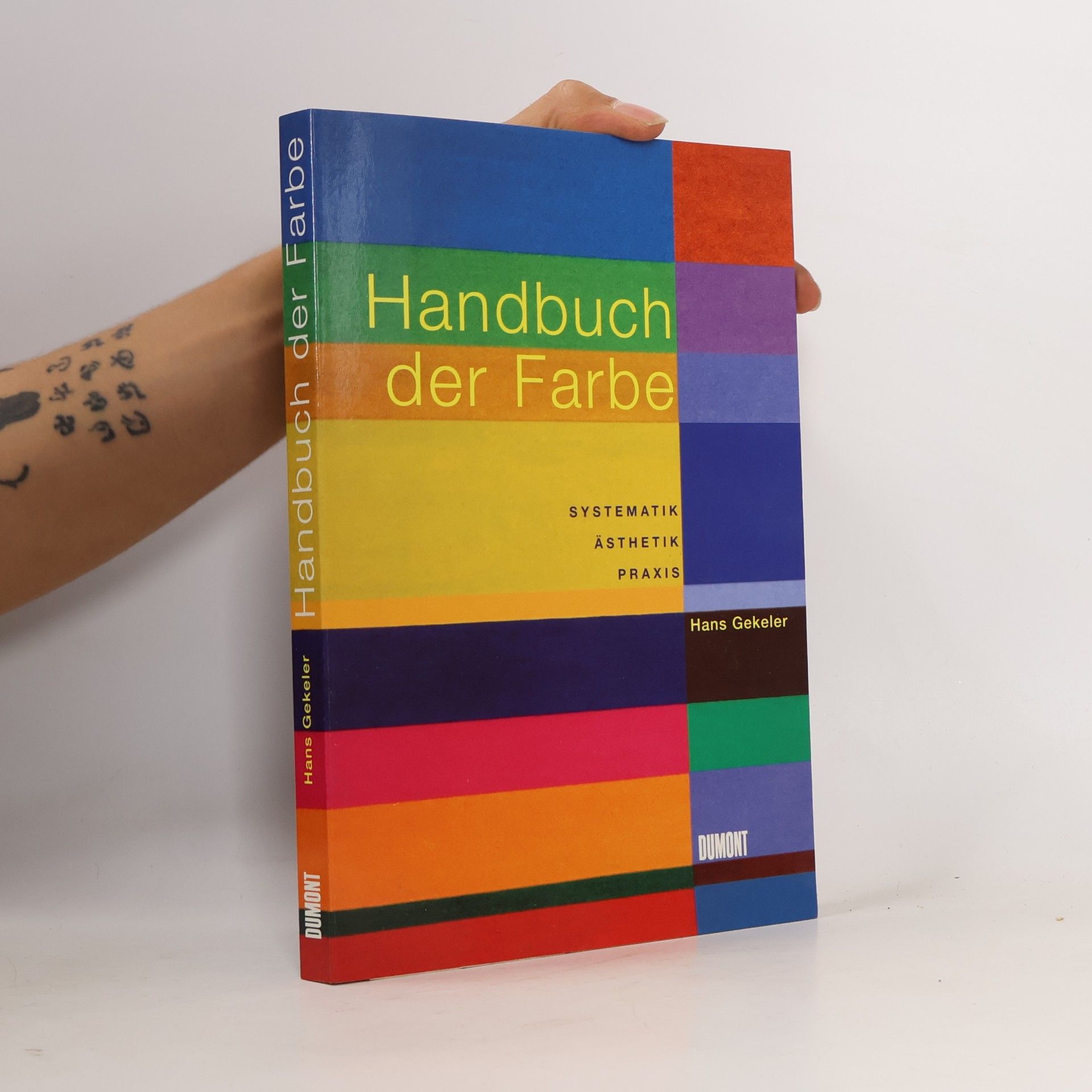 Handbuch der Farbe : Systematik, Ästhetik, Praxis
