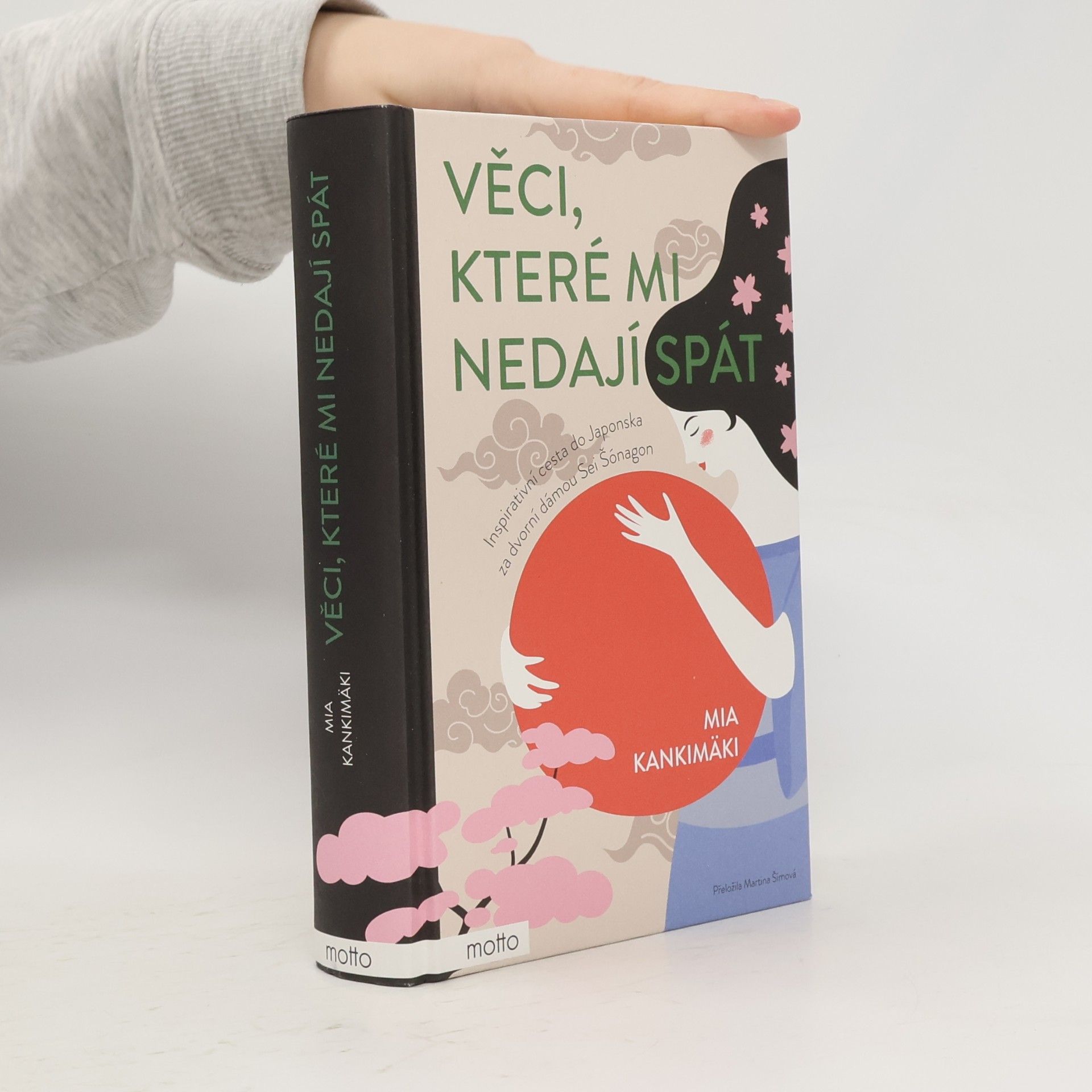 Martina Šímová Věci, které mi nedají spát. Inspirativní cesta do Japonska za dvorní dámou Sei Šónagon
