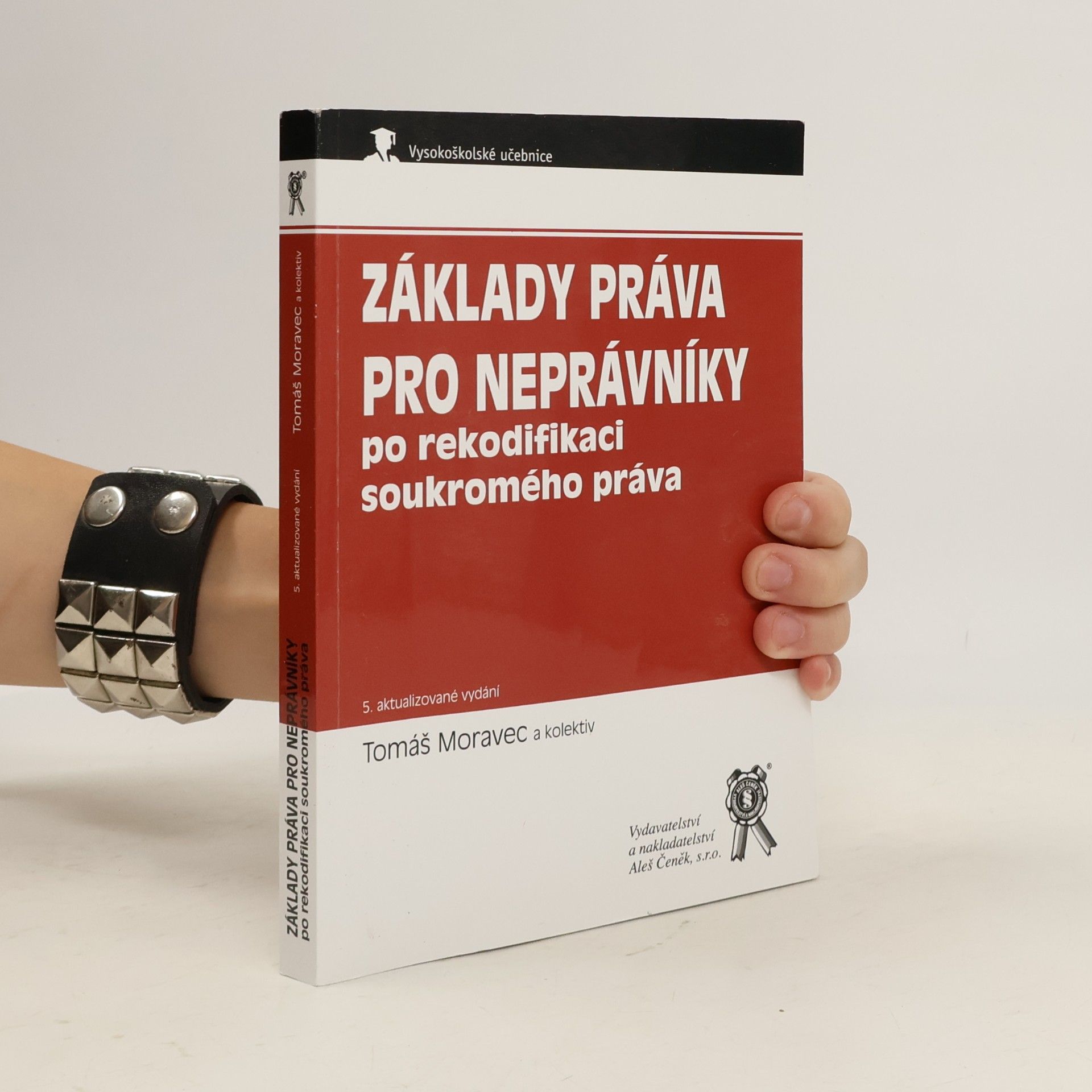 Základy práva pro neprávníky: po rekodifikaci soukromého práva