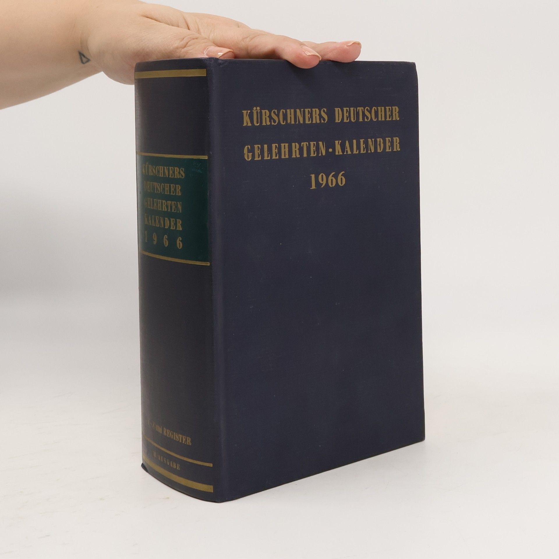 Kolektiv autorů Kürschners Deutscher Gelehrten-Kalender 1966 O-Z und Register