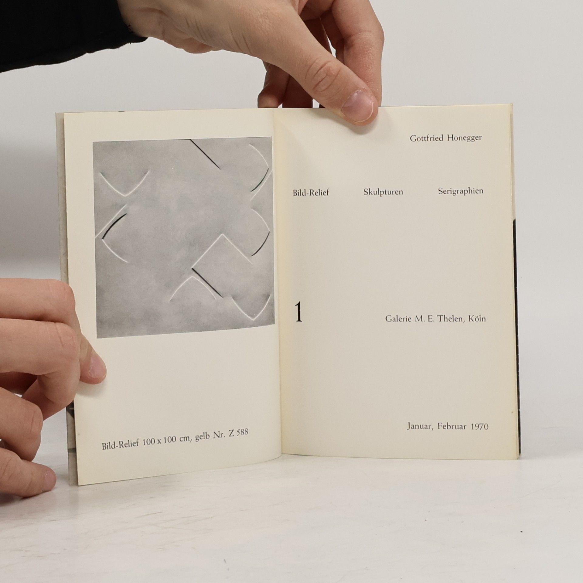 Gottfried Honegger Gottfried Honegger: Bild-Relief, Skulpturen, Serigraphien
