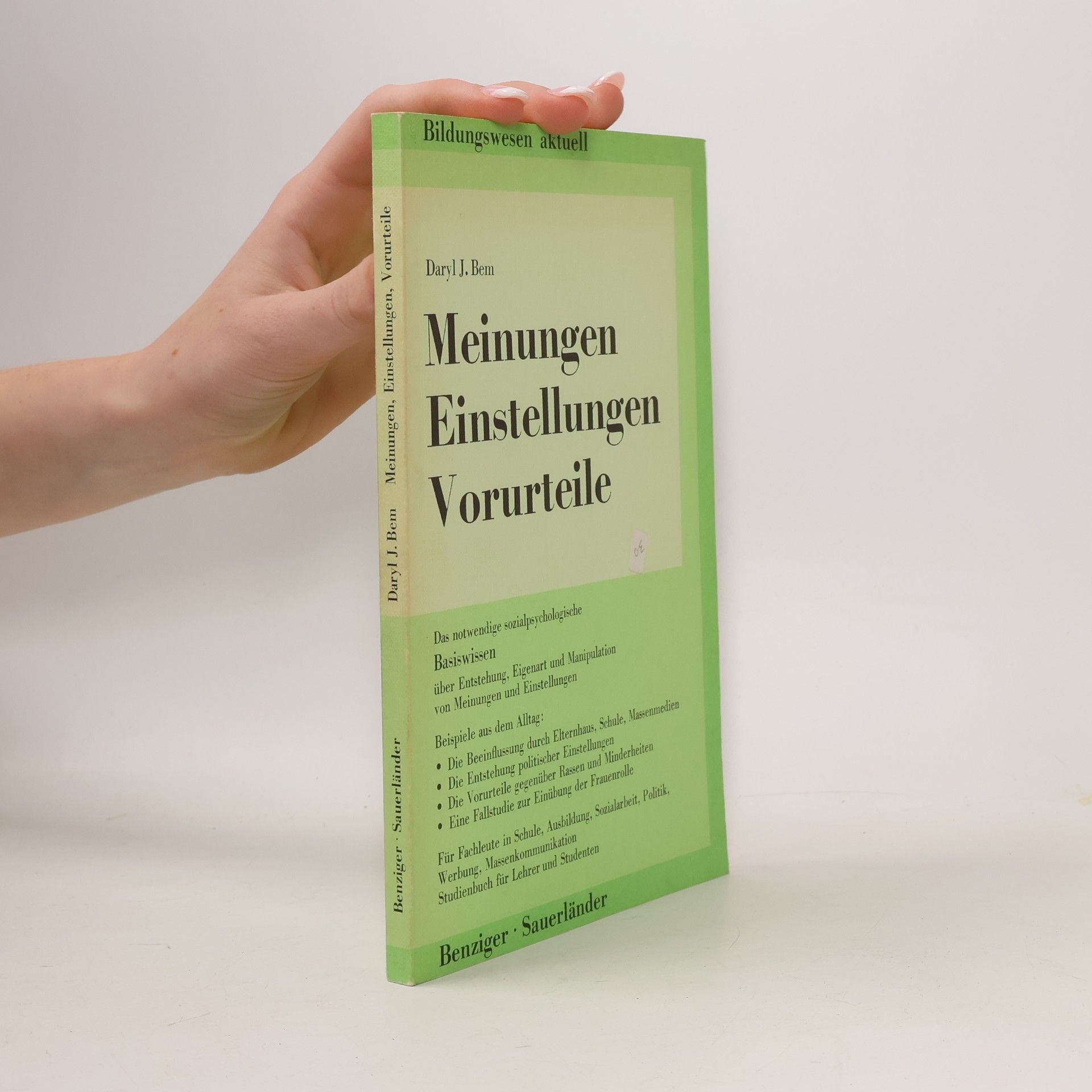 Bildungswesen aktuell: Meinungen, Einstellungen, Vorurteile