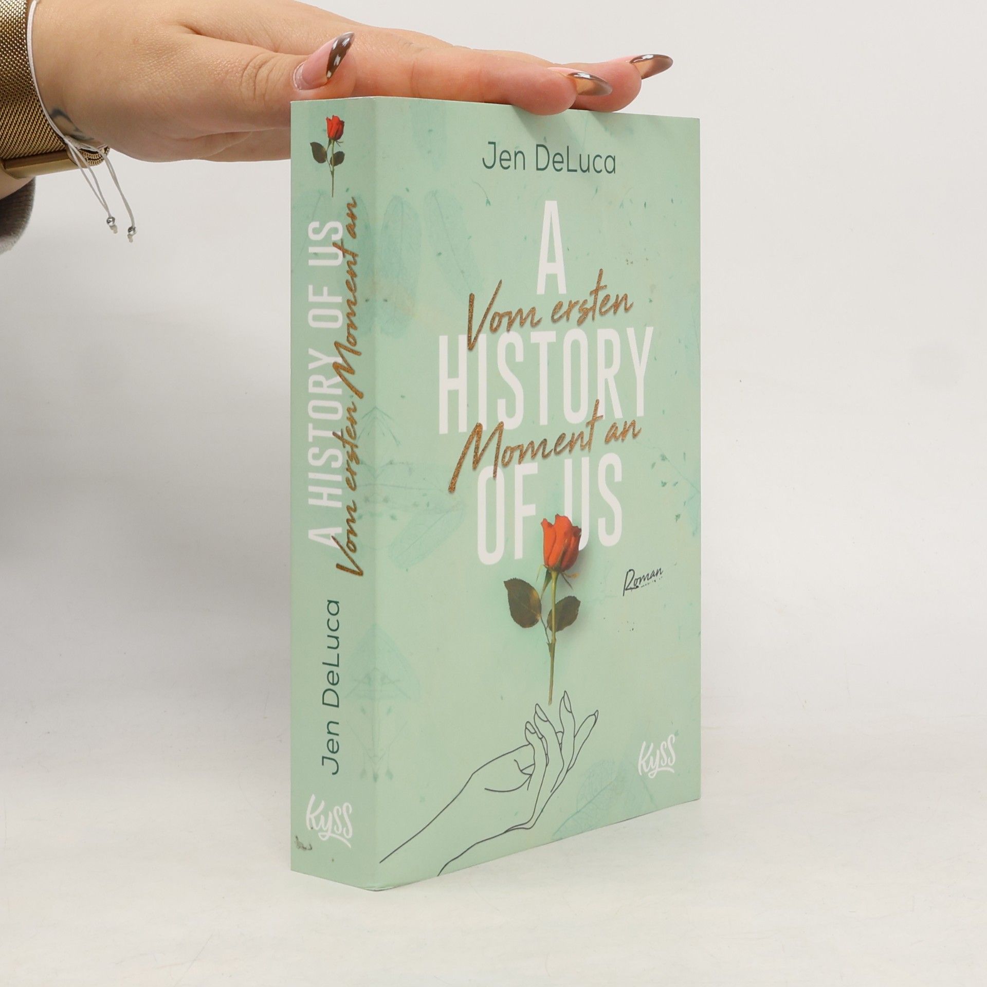 Jen DeLuca A history of us. Vom ersten Moment an